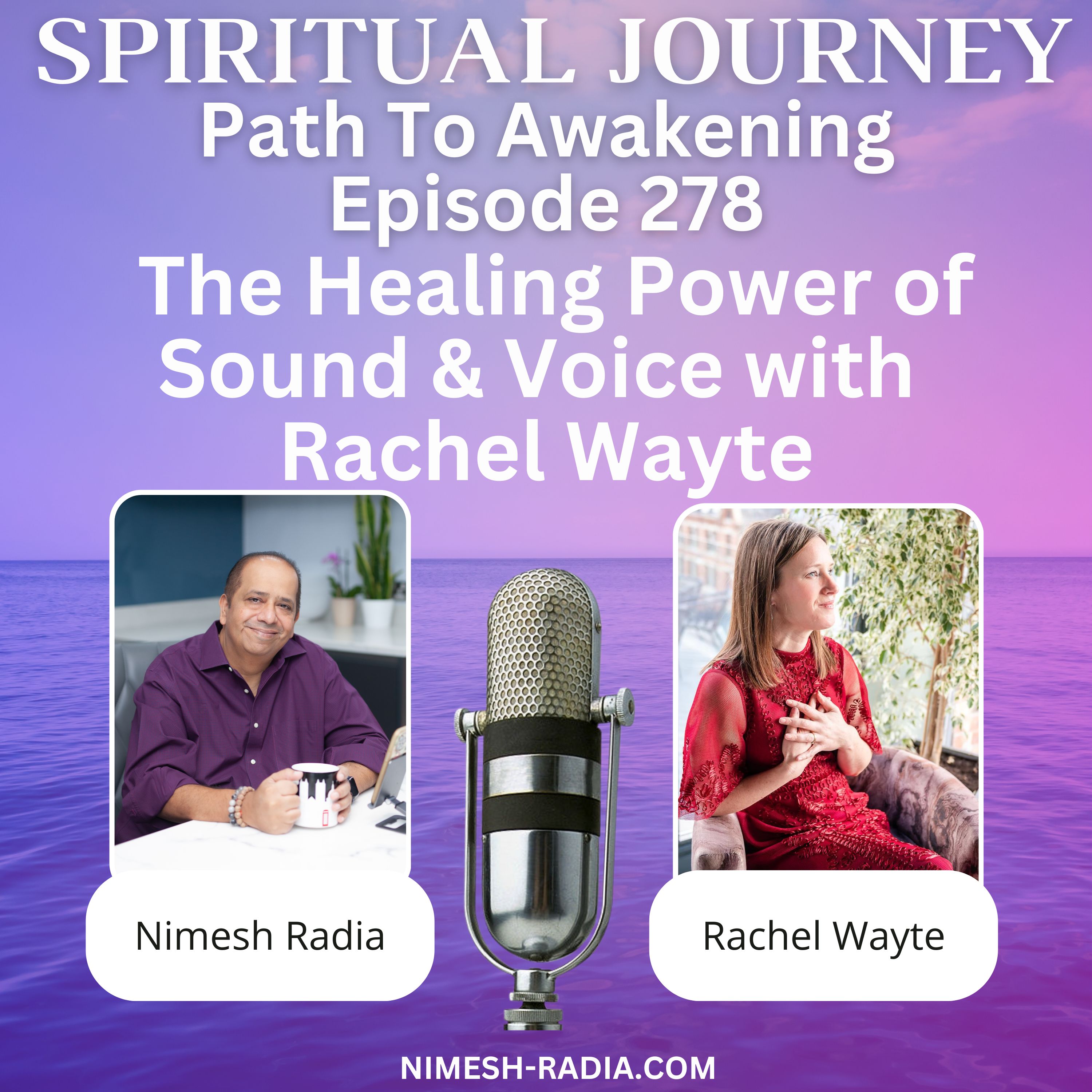 The Healing Power of Sound & Voice with Rachel Wayte
