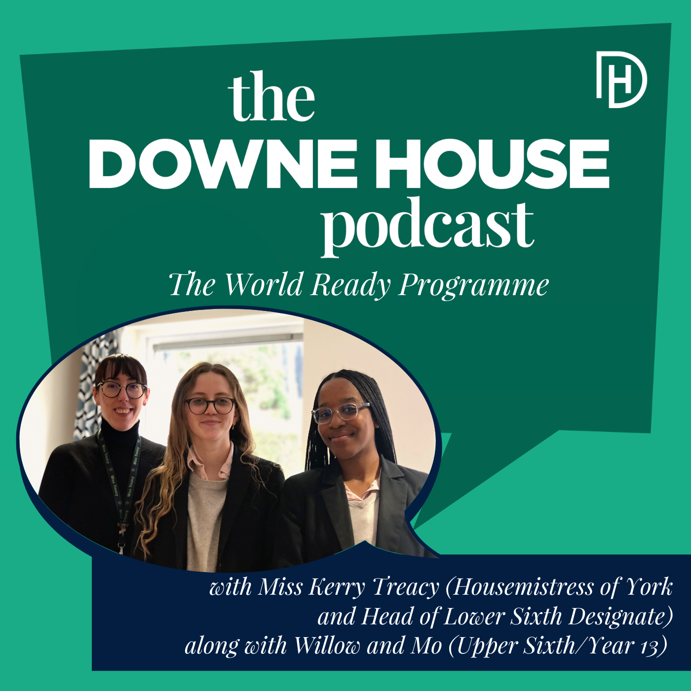 The Downe House Podcast