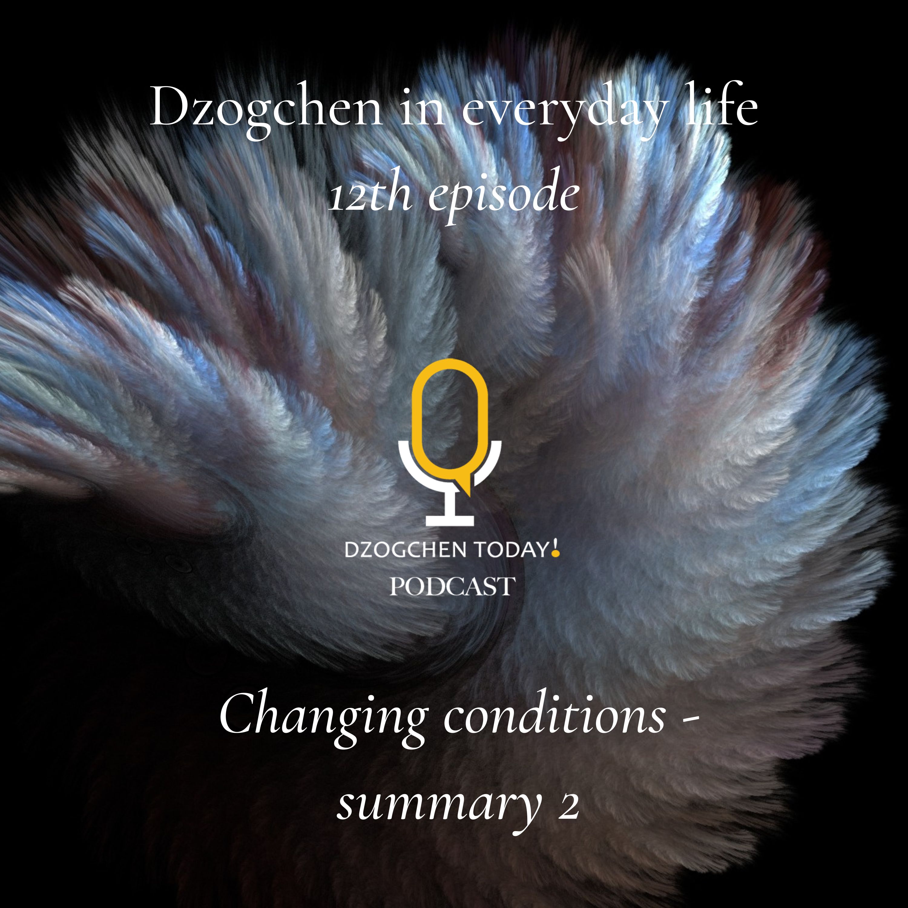 Dzogchen in everyday life