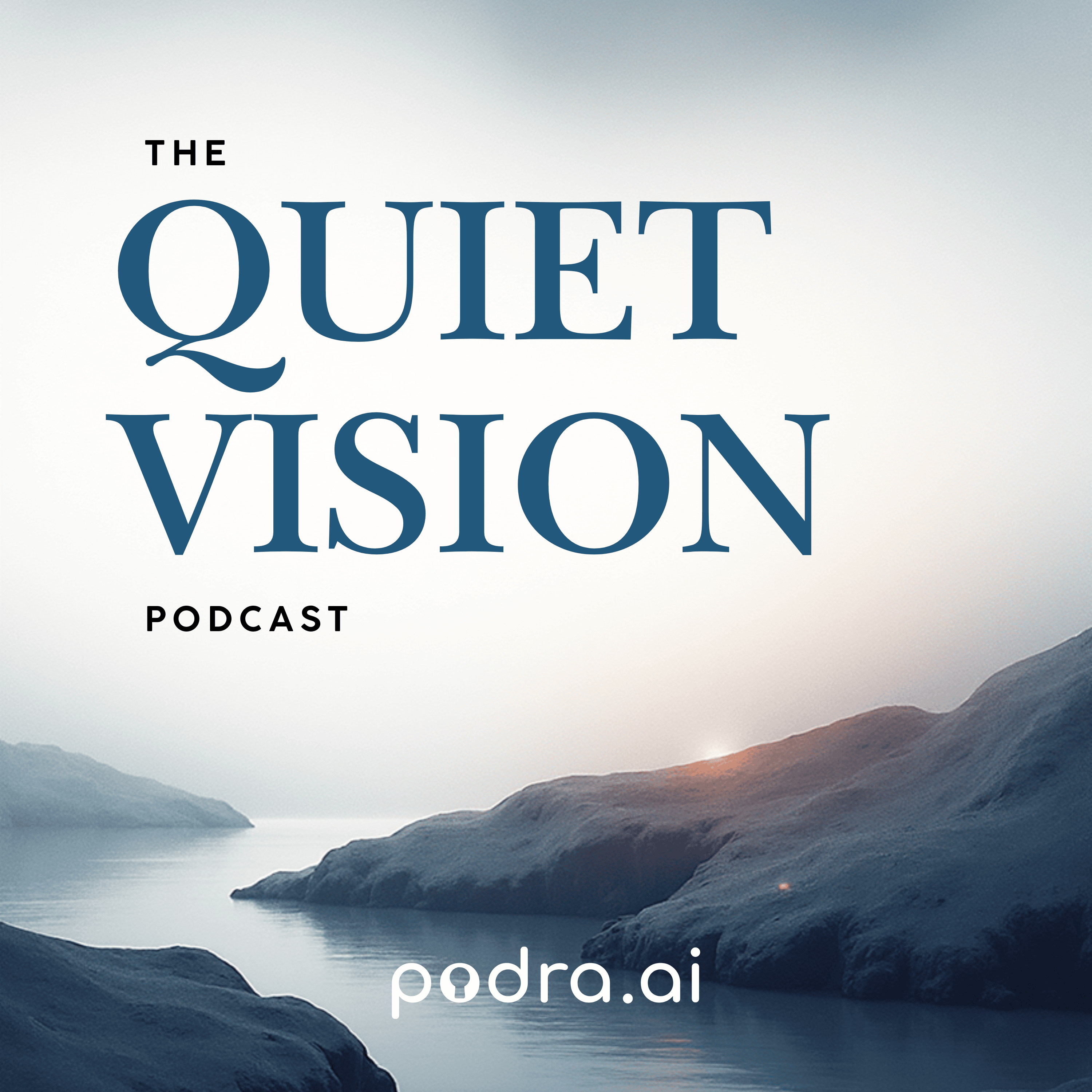 Artwork for The Quiet Vision Podcast