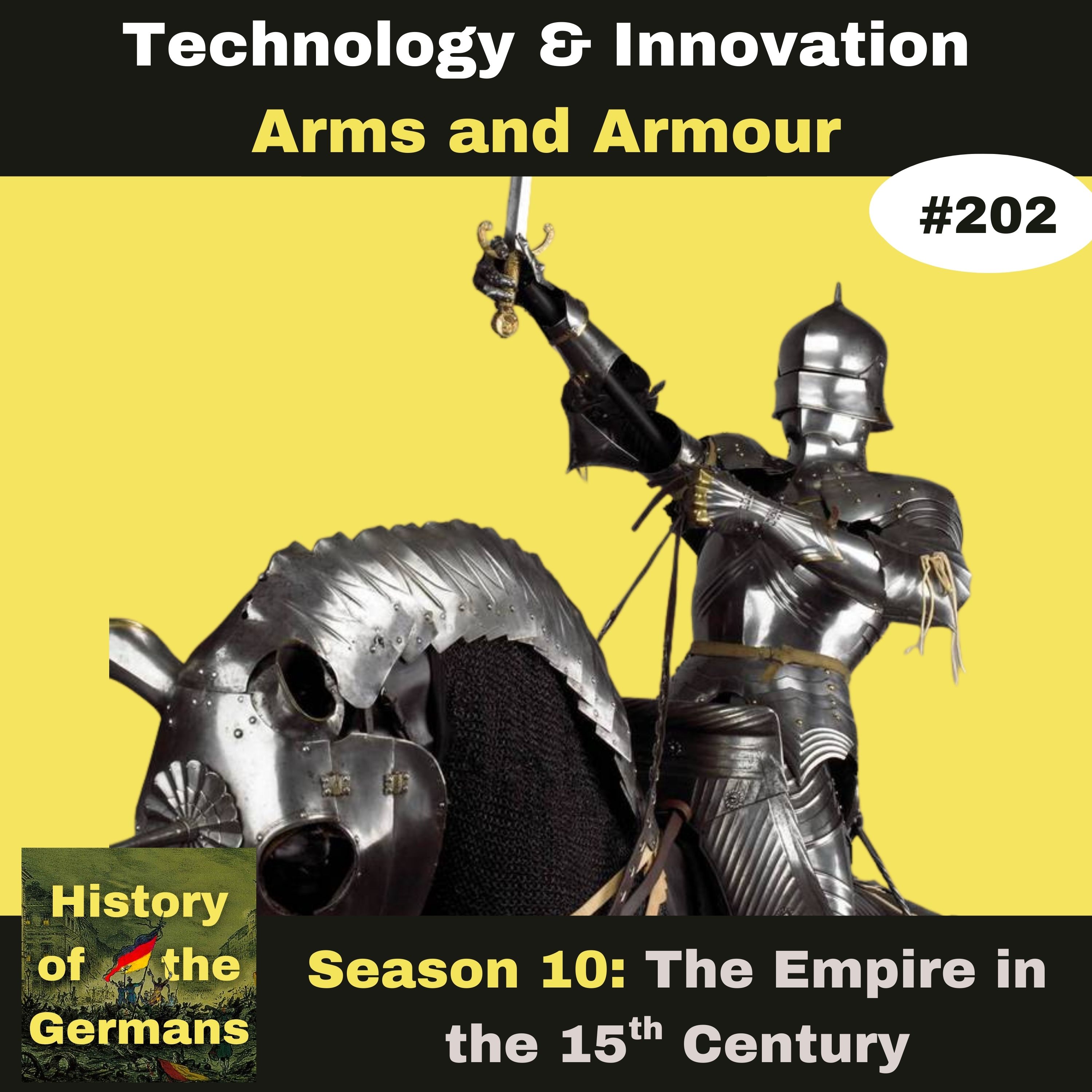 Ep. 202 - Arms and Armour