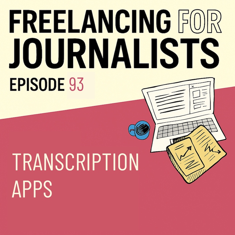Artwork for podcast Freelancing for Journalists