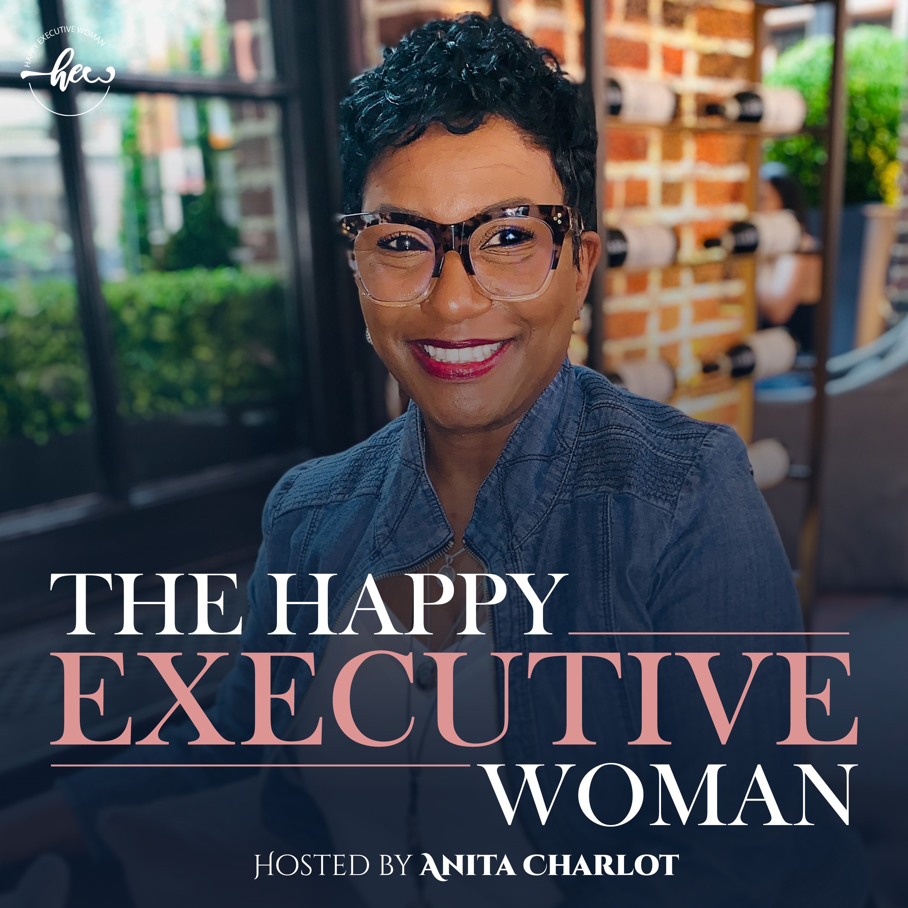 Artwork for podcast The Happy Executive Woman Podcast