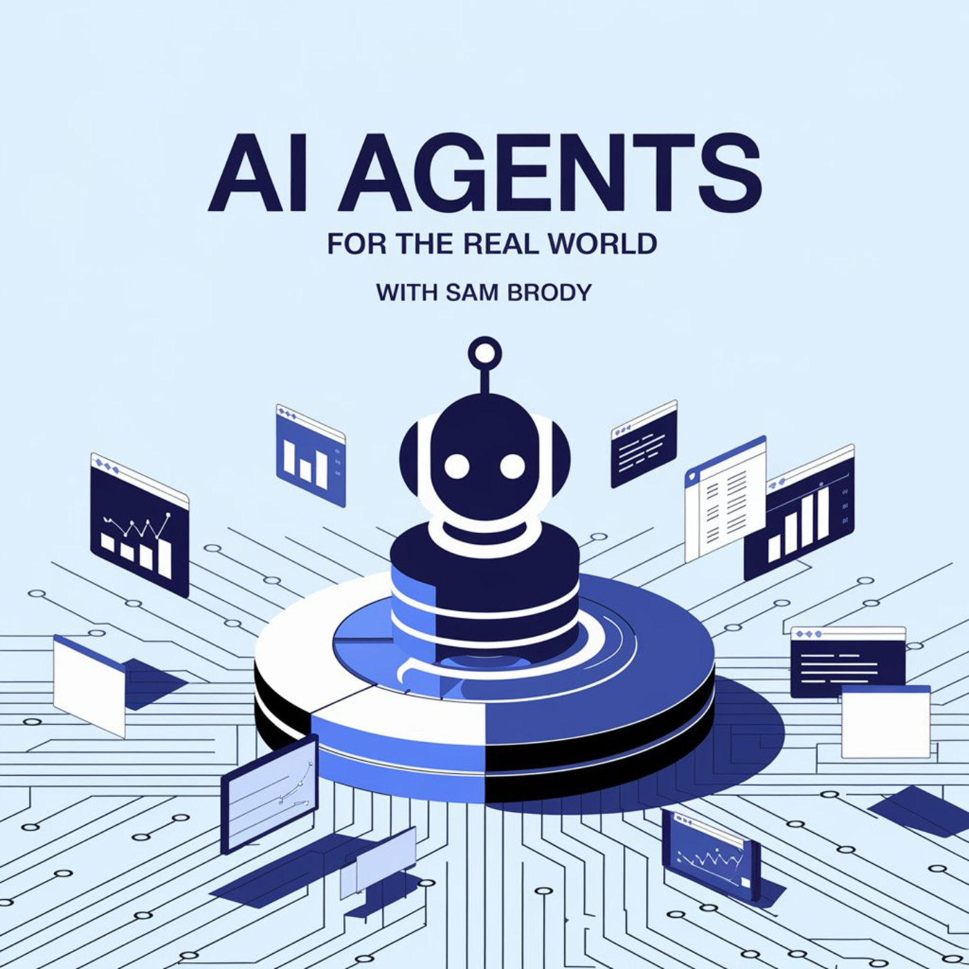 AI agents for the real world