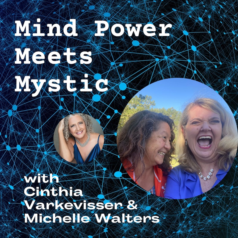 Artwork for podcast Mind Power Meets Mystic