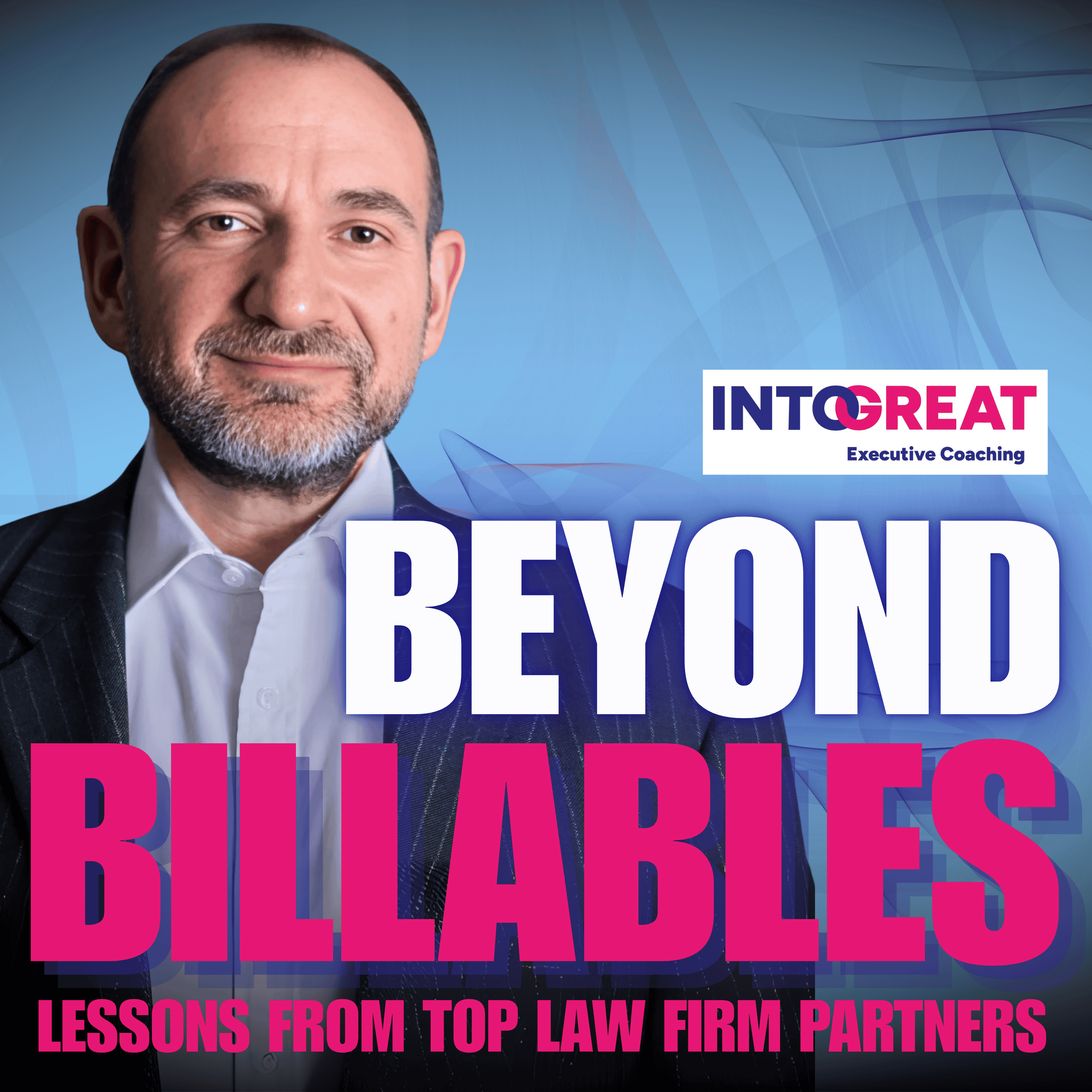 Artwork for Beyond Billables: Lessons from Top Law Firm Partners