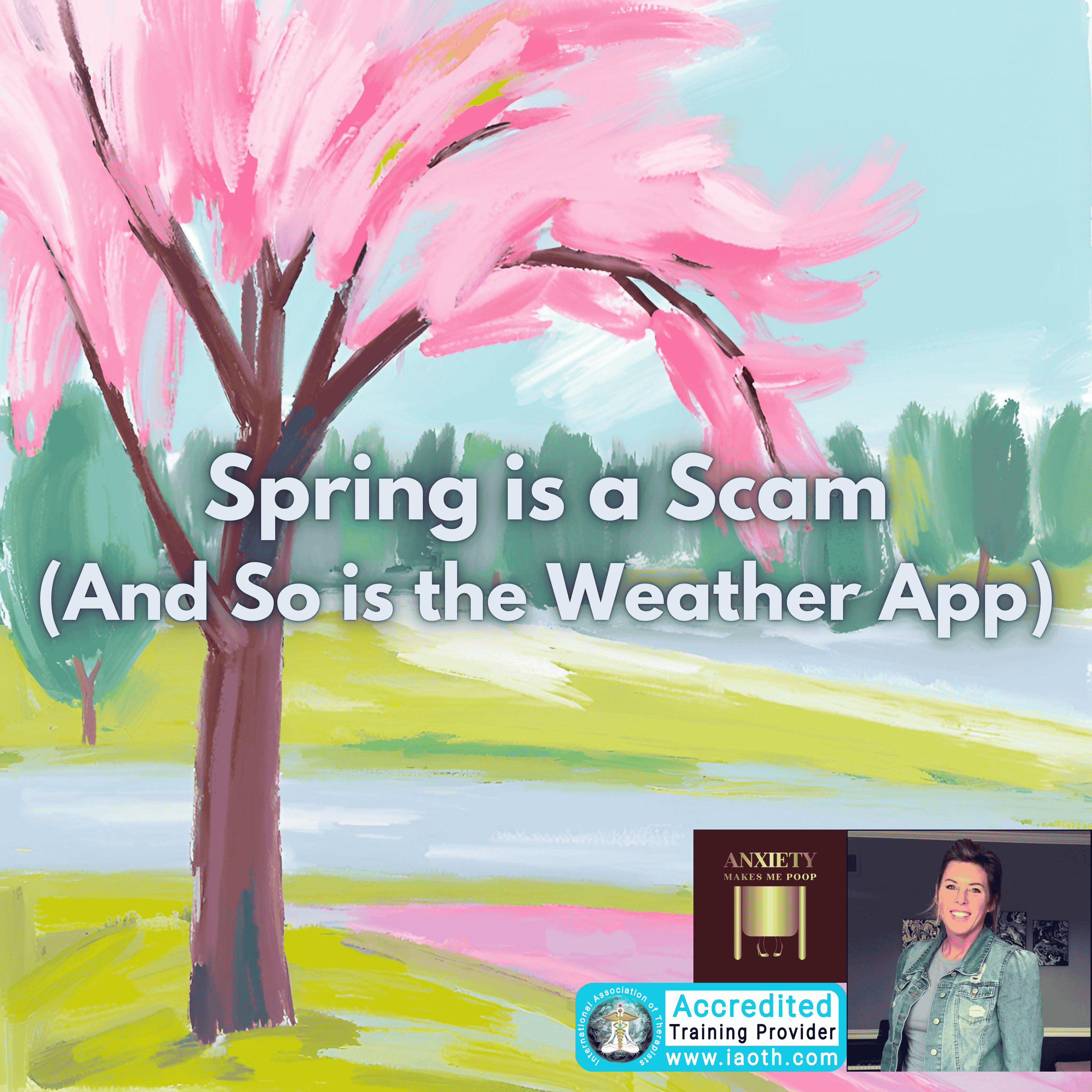 Spring is a Scam (And So is the Weather App)