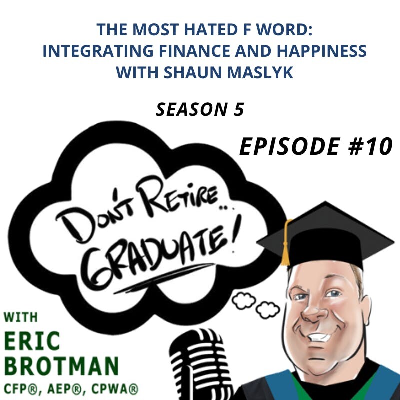 Artwork for podcast Don't Retire...Graduate!