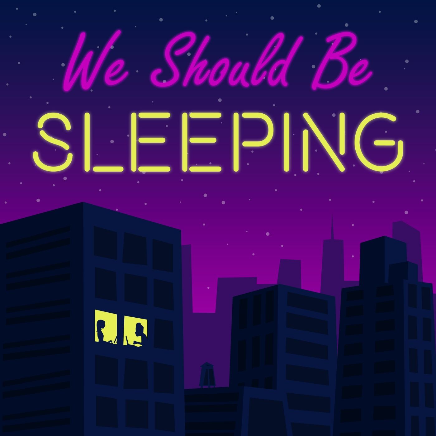 Show artwork for We Should Be Sleeping