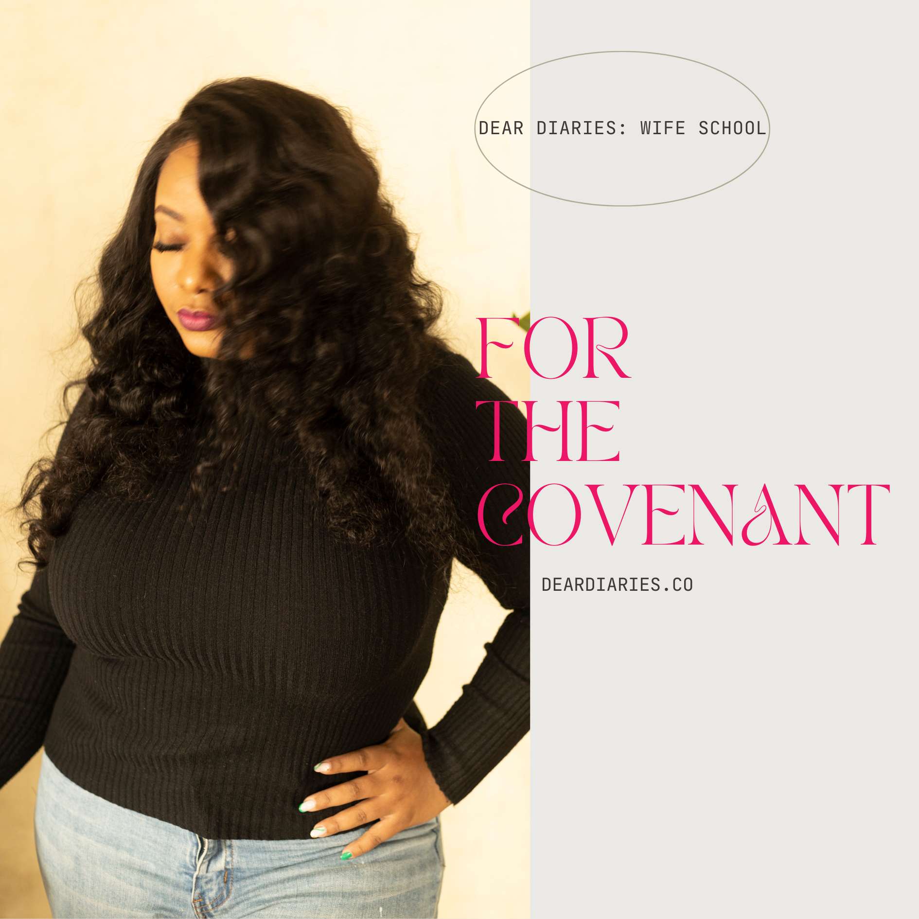 For the Covenant | Dear Diaries: Wife School