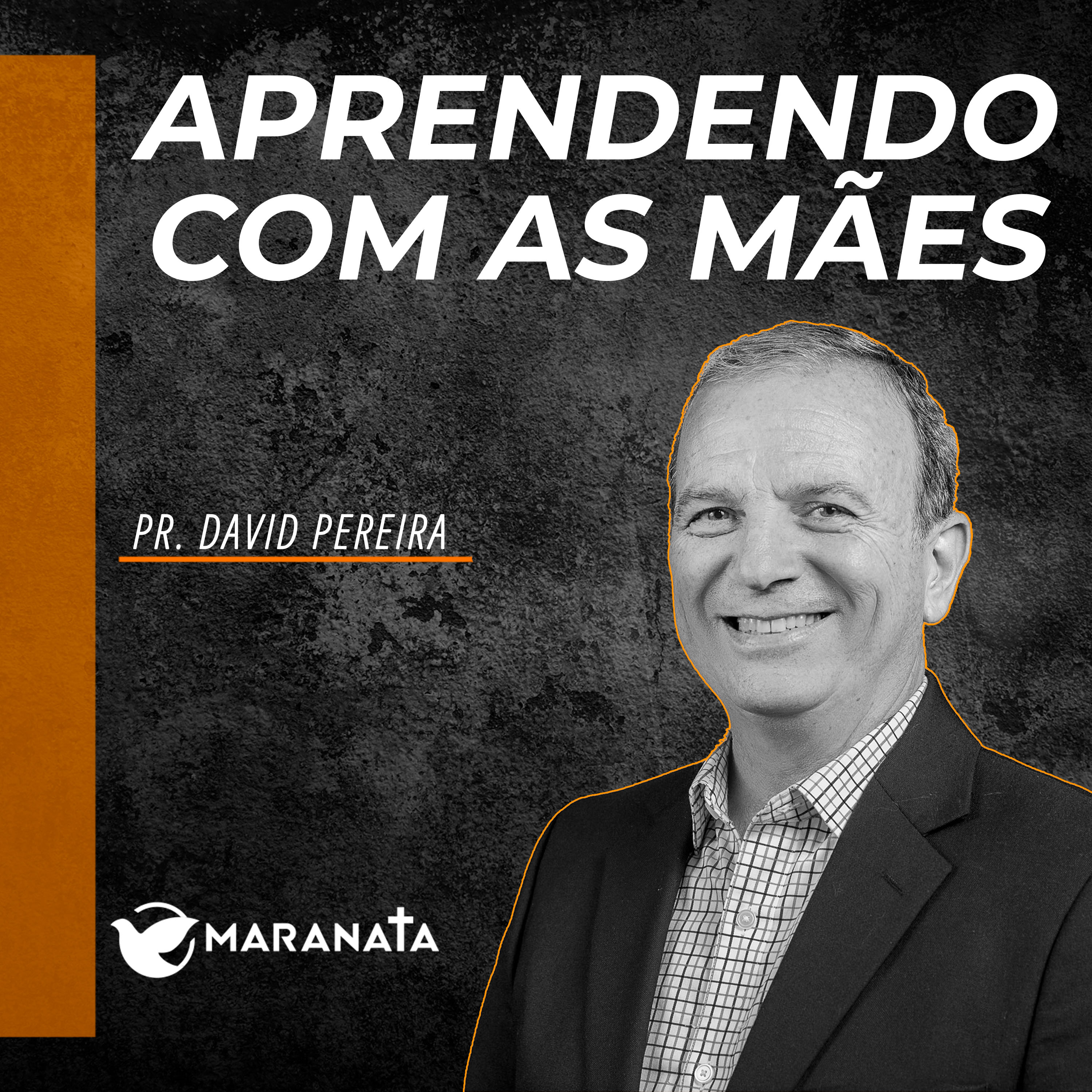 Aprendendo com as mães - Pr. David Pereira episode artwork