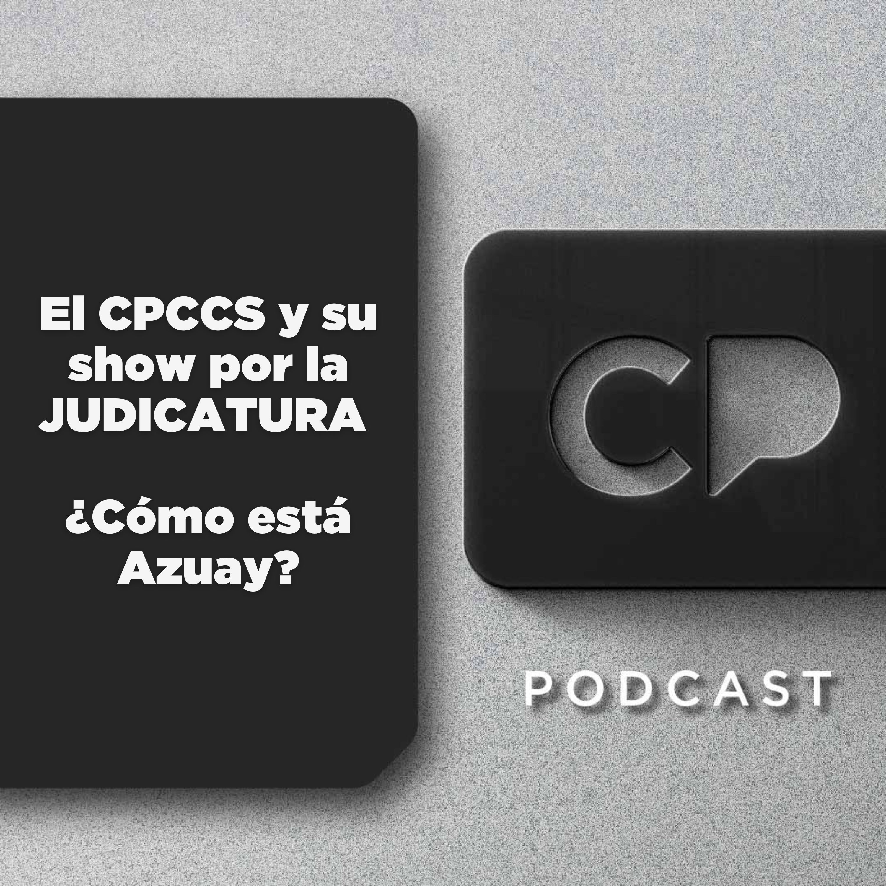 11/JUL: El CPCCS y su show por la JUDICATURA | ¿Cómo está Azuay?