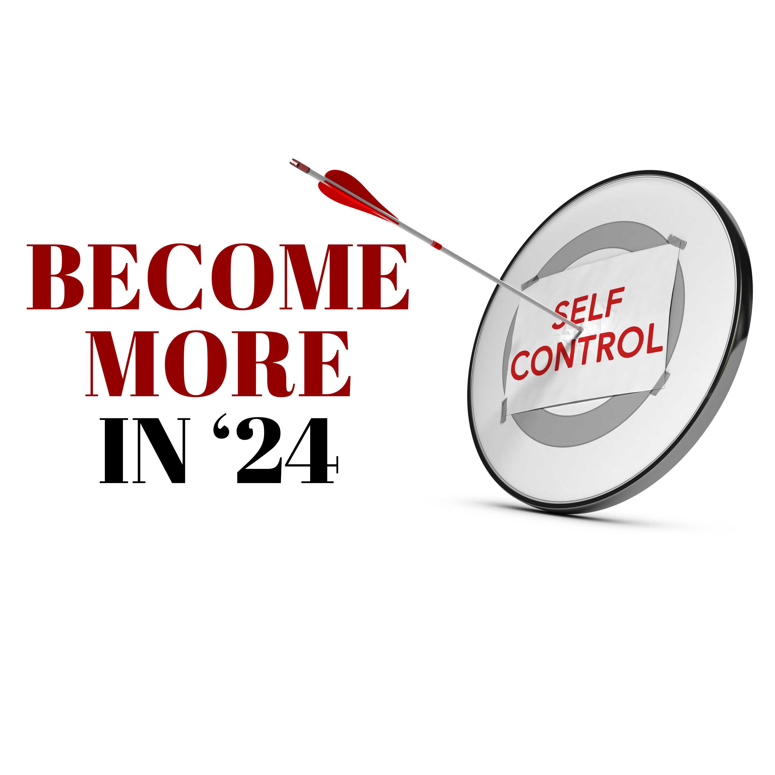 Become More in '24 - Self-control (North OC)