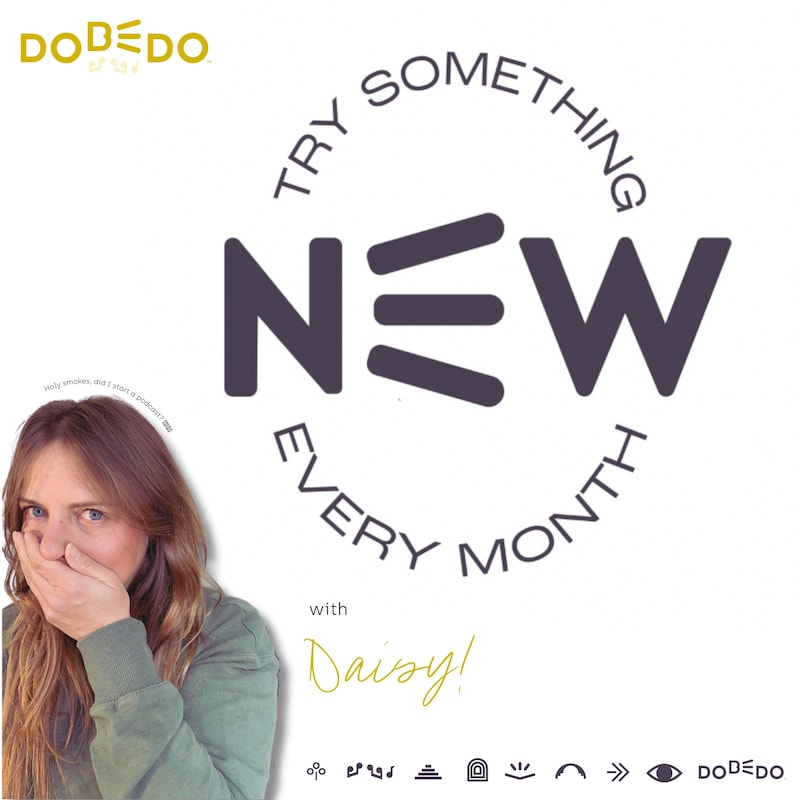 Artwork for podcast Try Something New Every Month