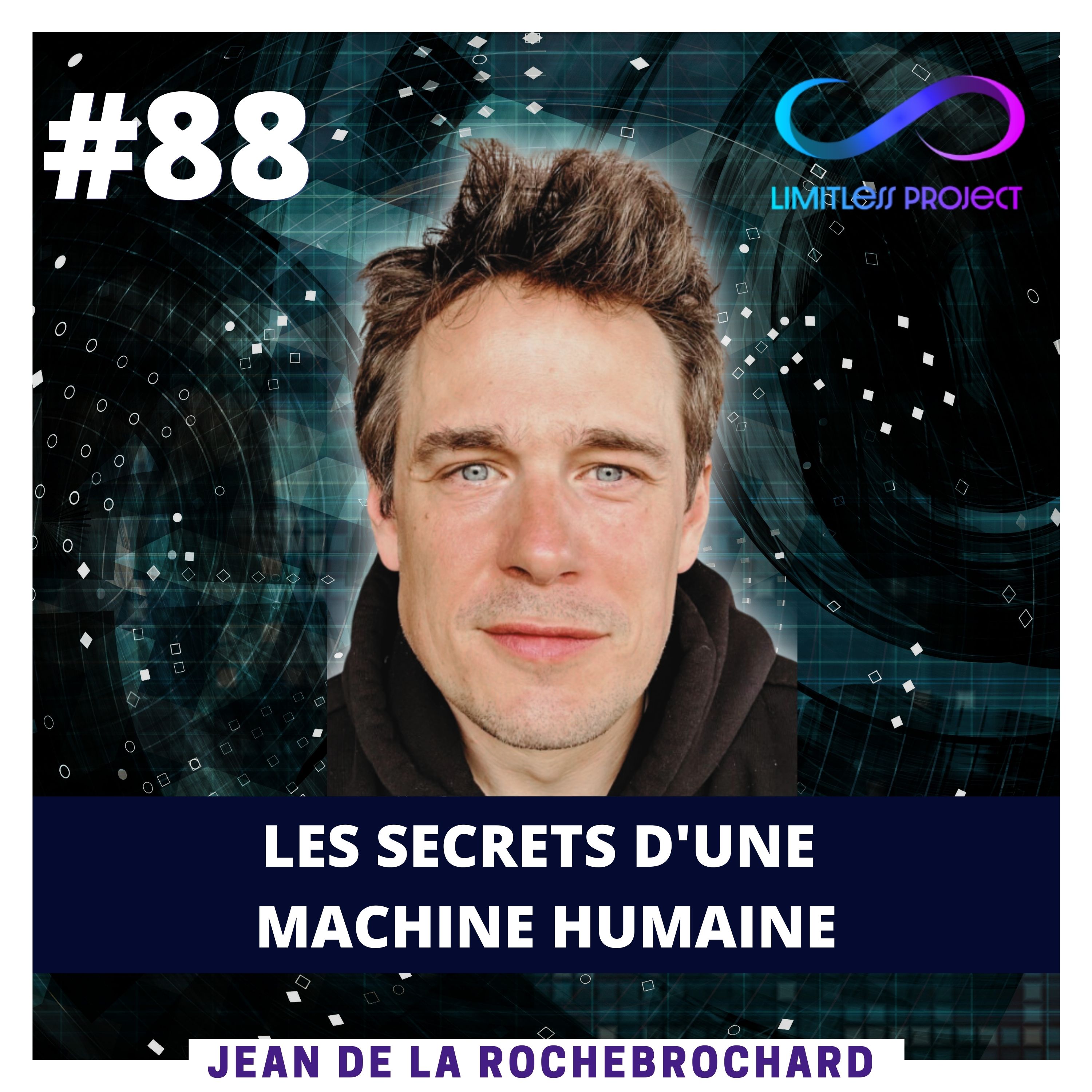 Les secrets d'une machine humaine - Jean De La Rochebrochard