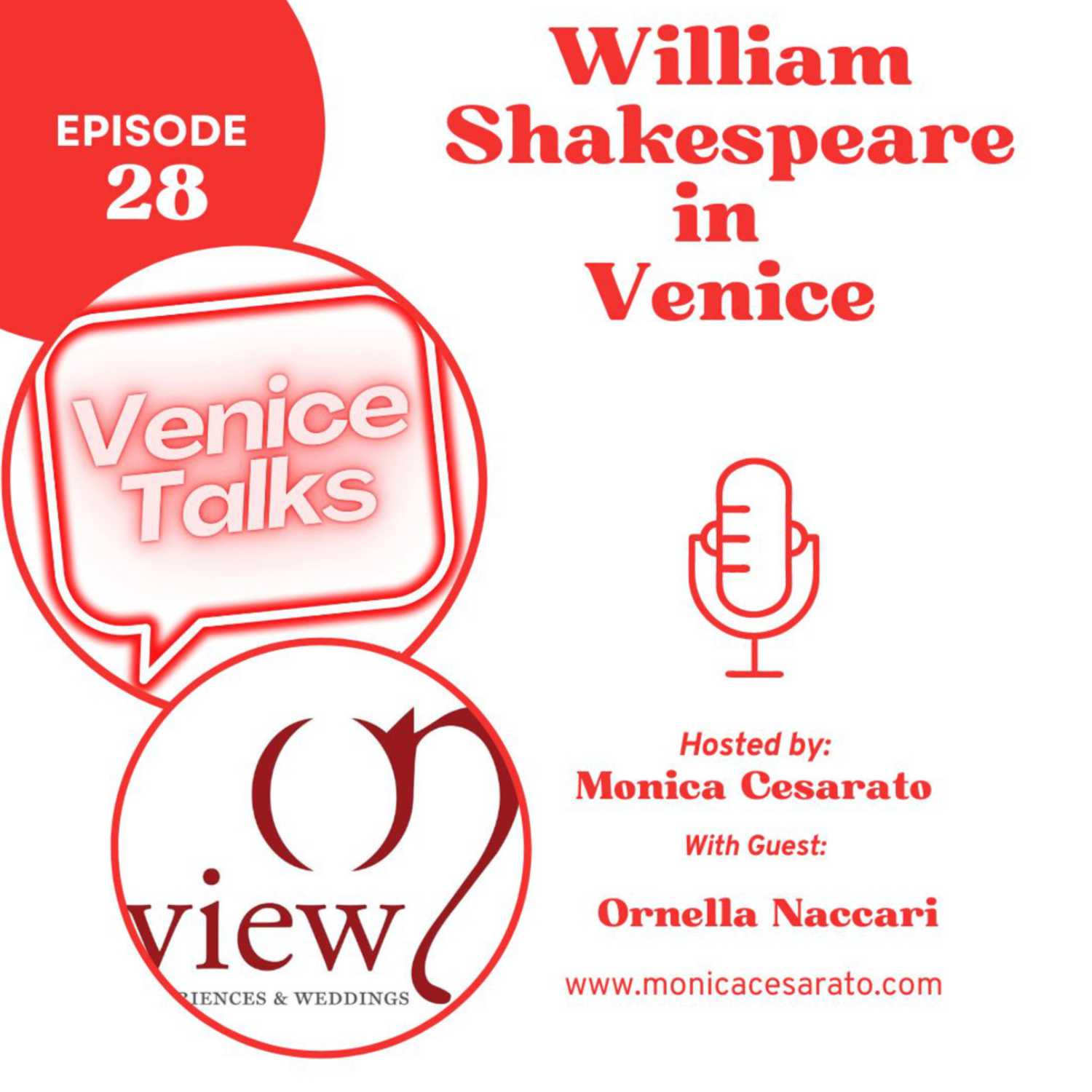 Ep.28 - Bard's Blessing: Unveiling the Allure of Shakespearean Tours in the Enchanted Canals of Venice. A chat with Ornella Naccari, CEO of On View Weddings & Experience in Venice