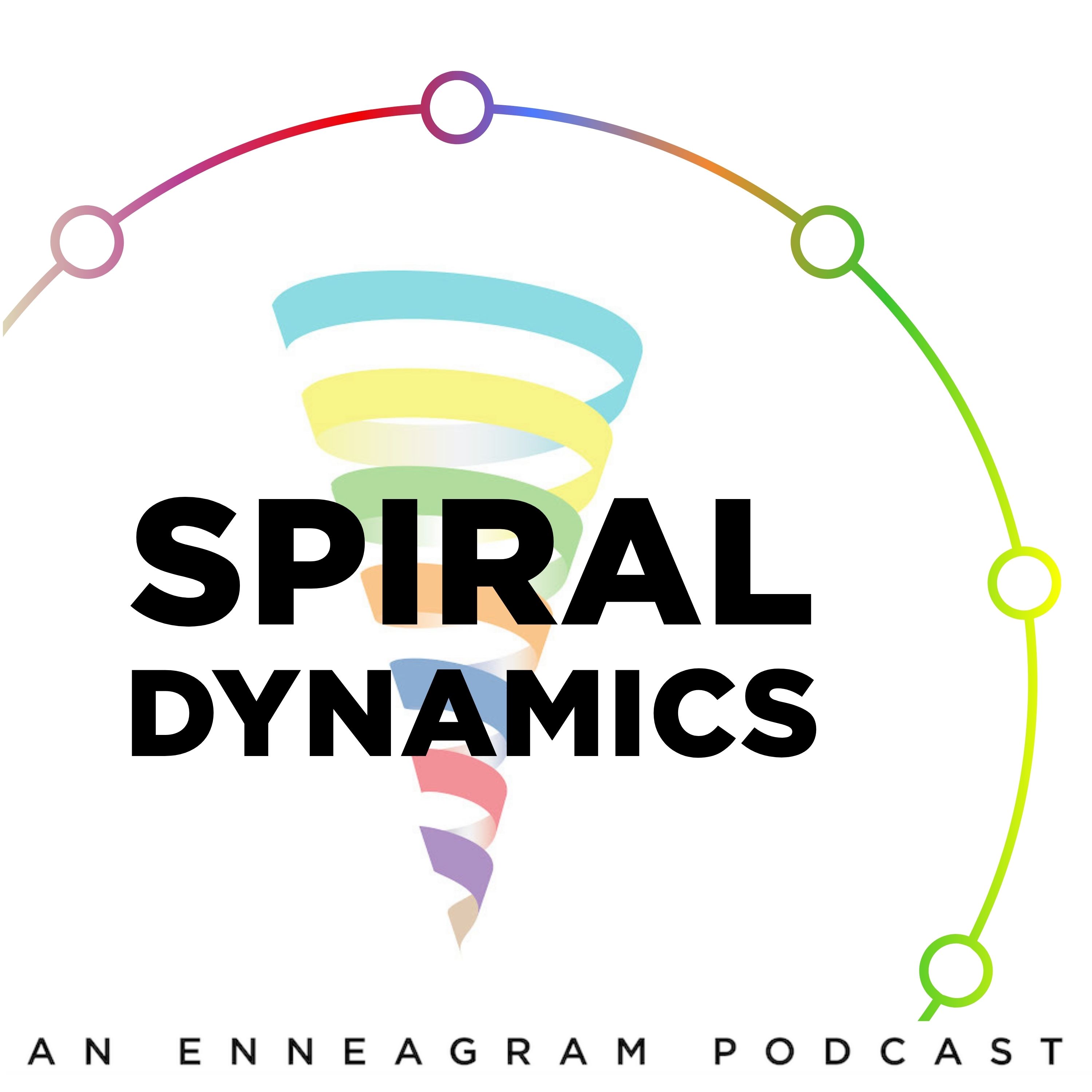 Spiral Dynamics and Enneagram | High and Low Side Colors | Part I
