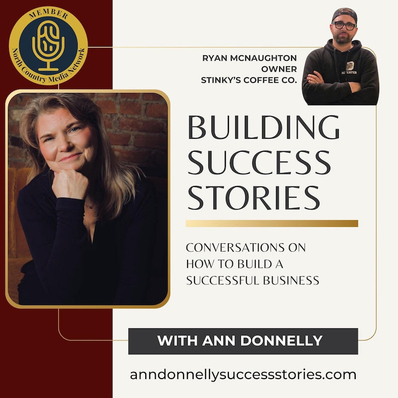 Artwork for podcast Building Success Stories with Ann Donnelly