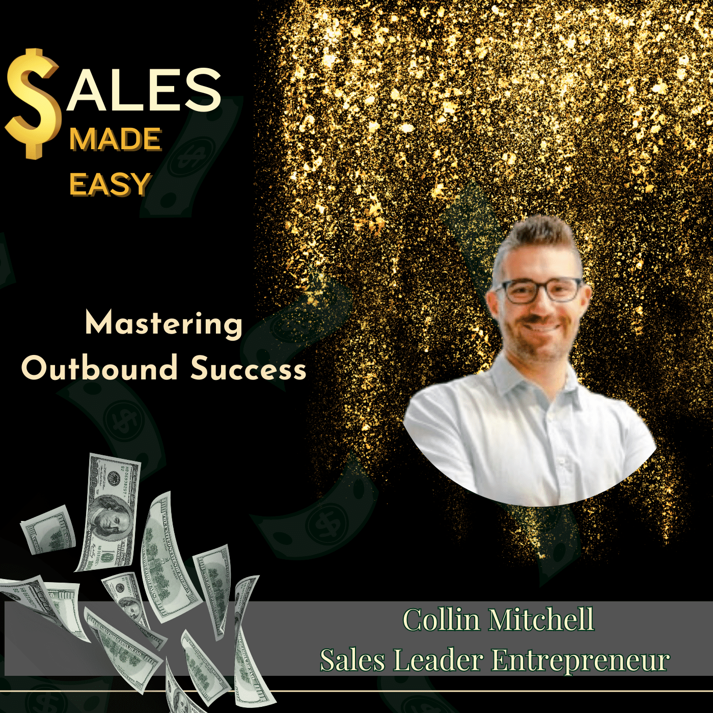 Mastering Outbound Success with Collin Mitchell