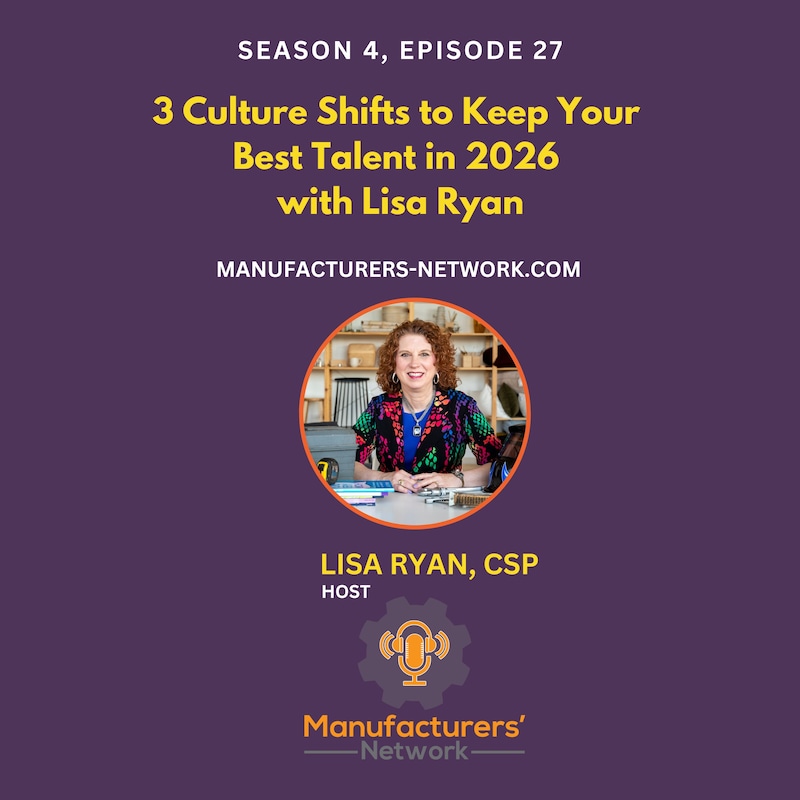 Artwork for podcast The Manufacturers' Network