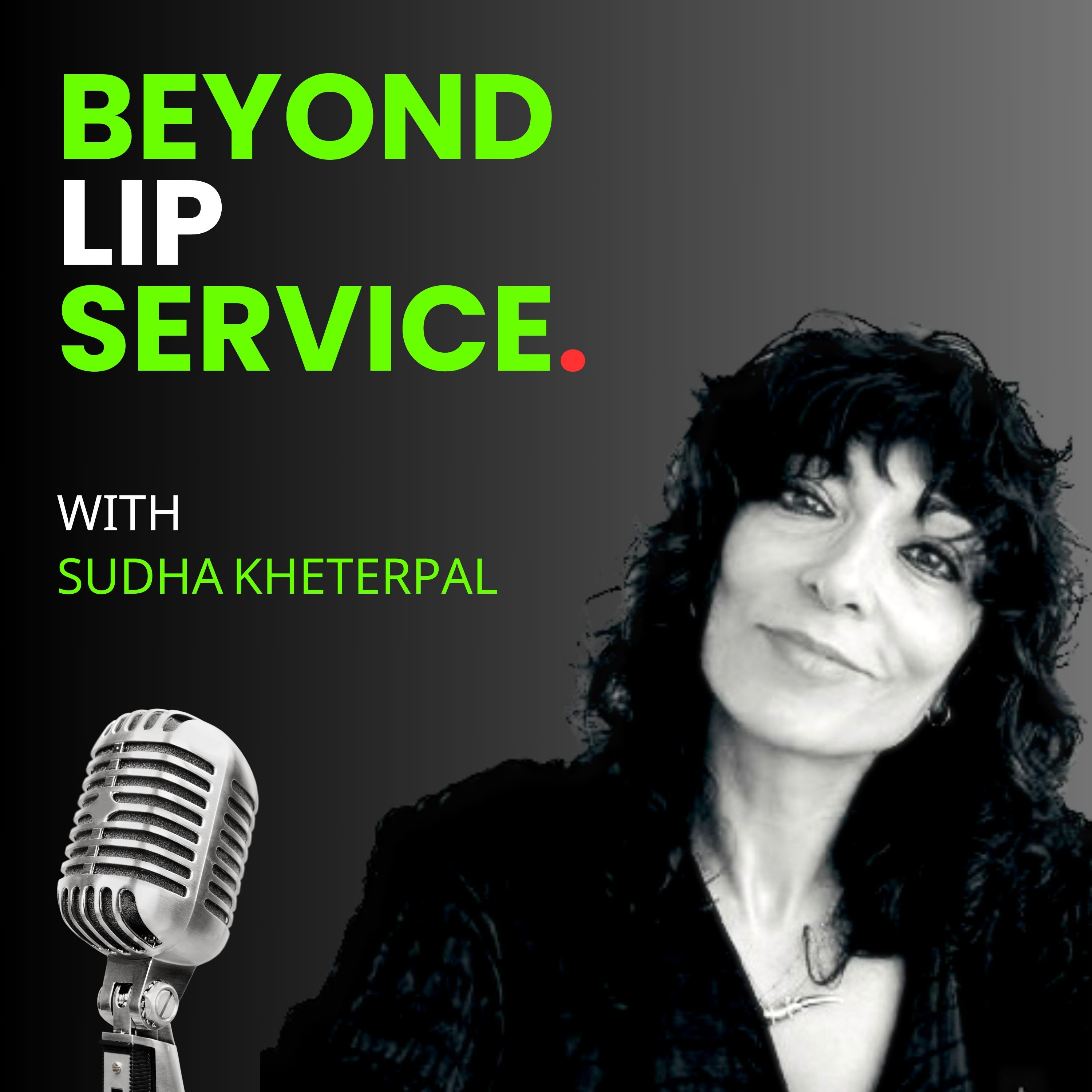 Beyond Lip Service