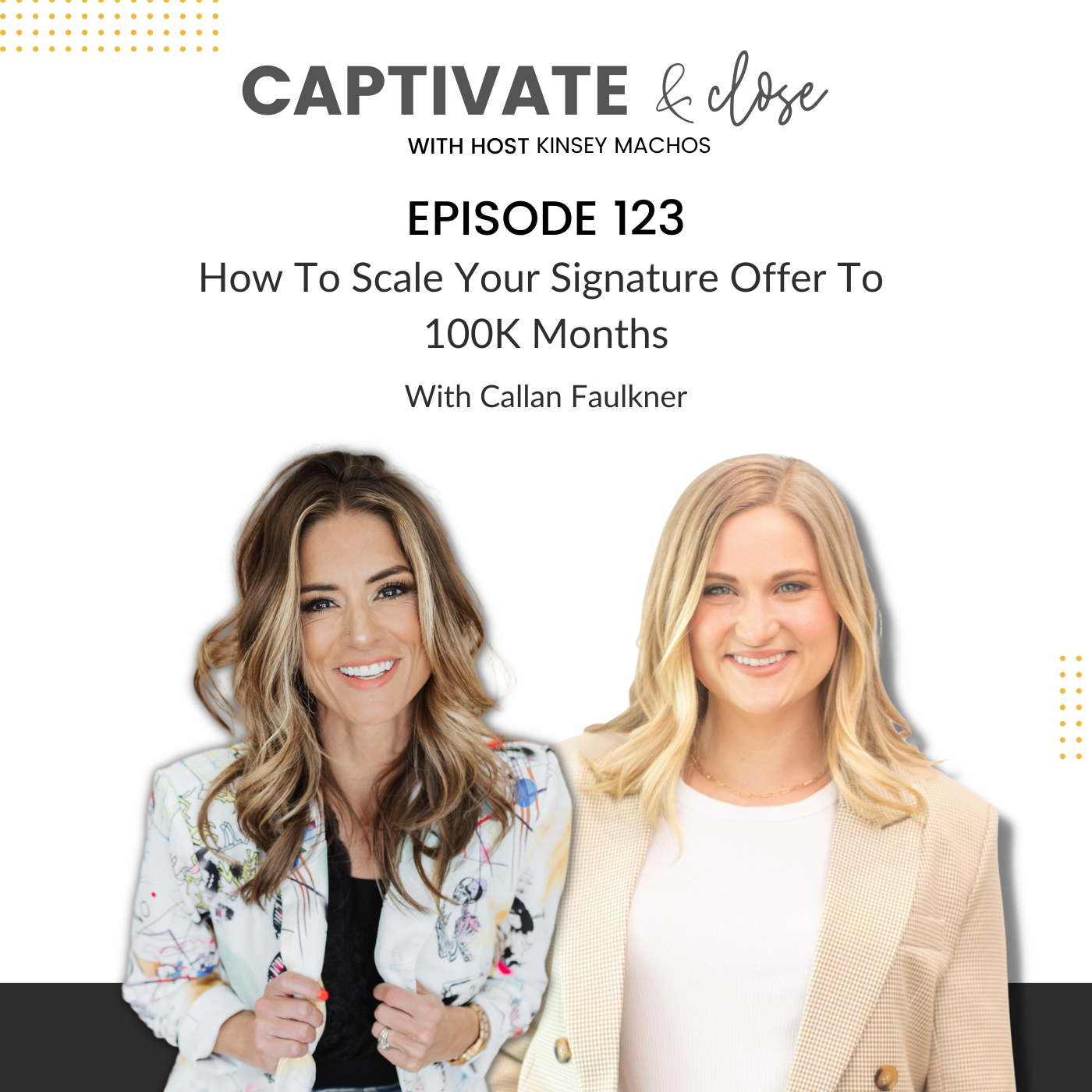 How To Scale Your Signature Offer To 100K Months With Callan Faulkner