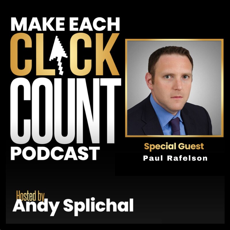 Artwork for podcast Make Each Click Count Hosted By Andy Splichal