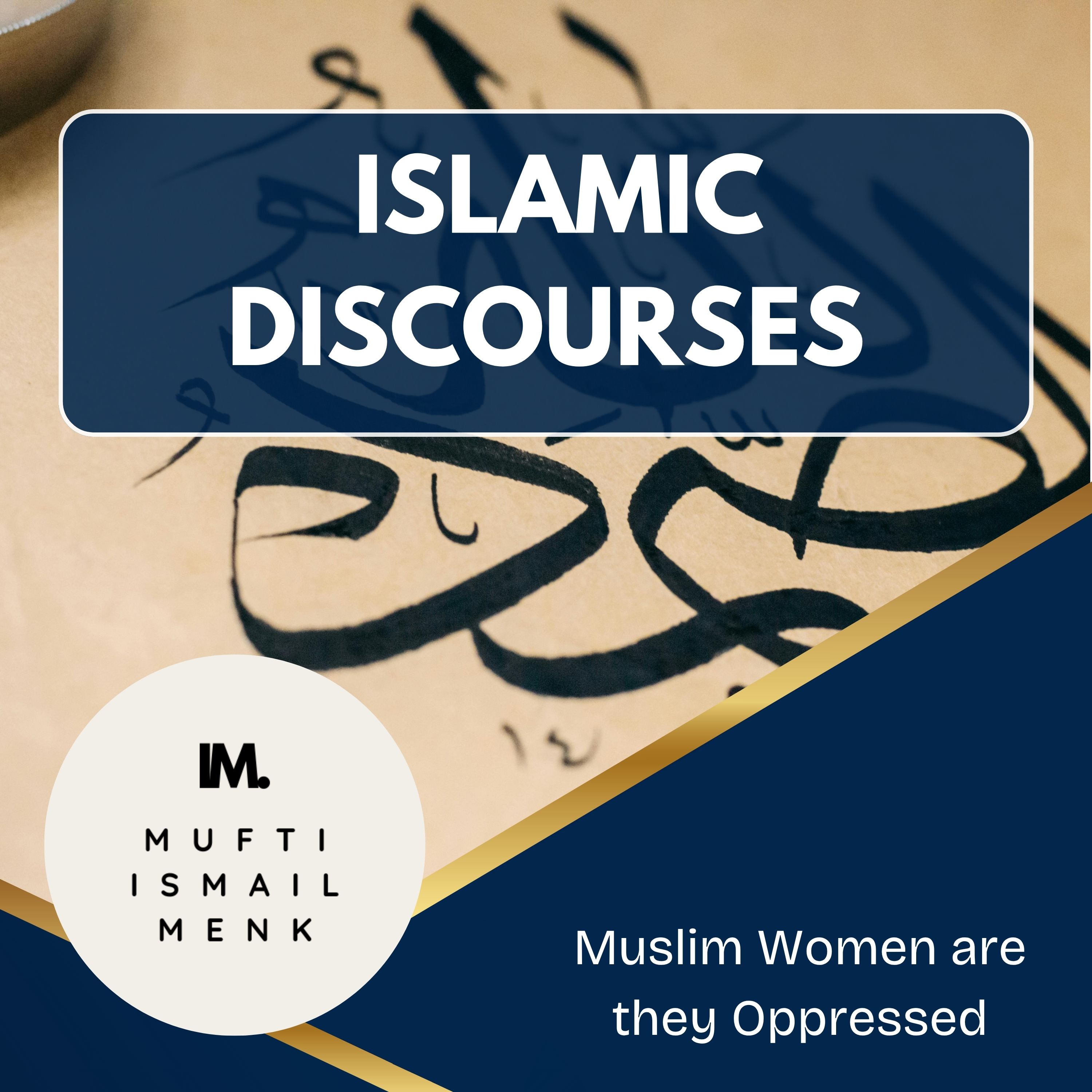 08 Muslim Women are they Oppressed