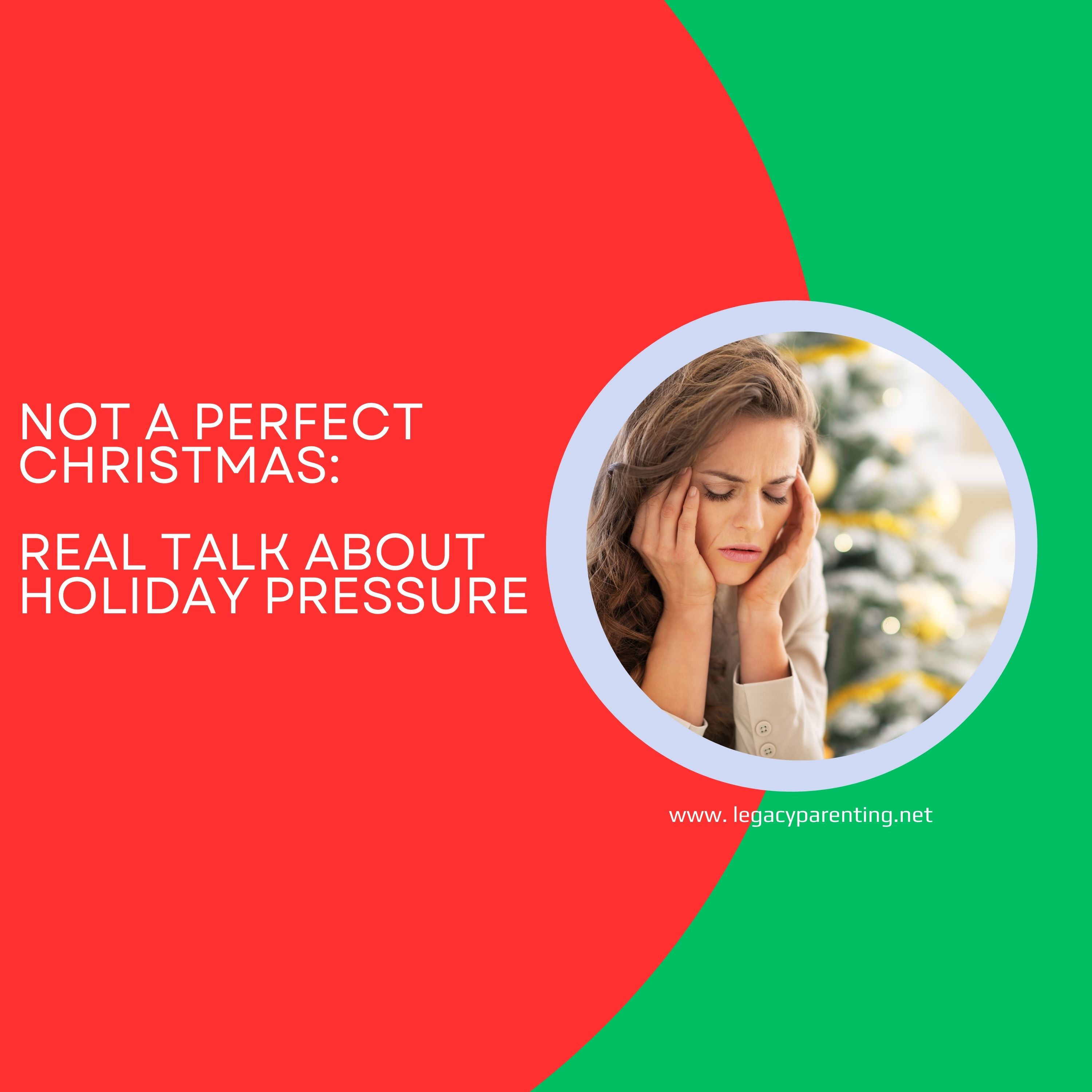 Bonus Episode:  Not a Perfect Christmas - Real Talk About Holiday Pressure episode artwork
