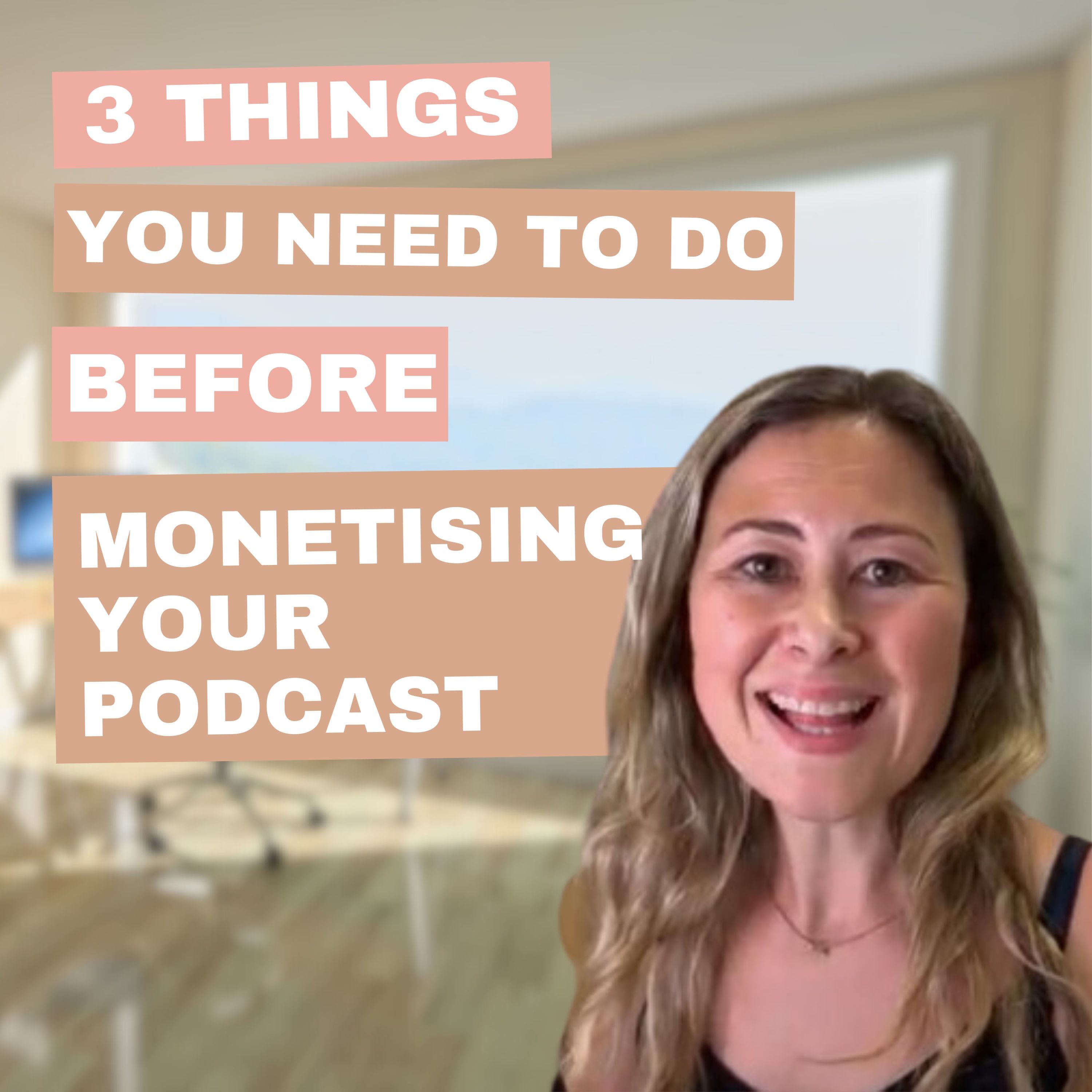 Ep 45: Preparing for Podcast Monetisation: The Key Steps to Success