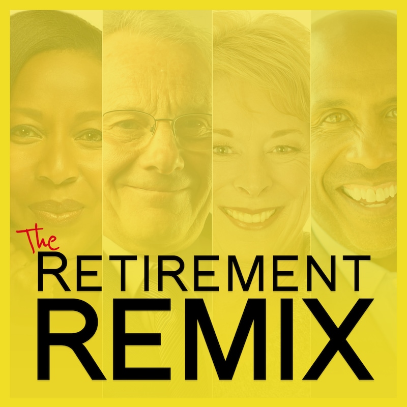Artwork for podcast The Retirement Remix