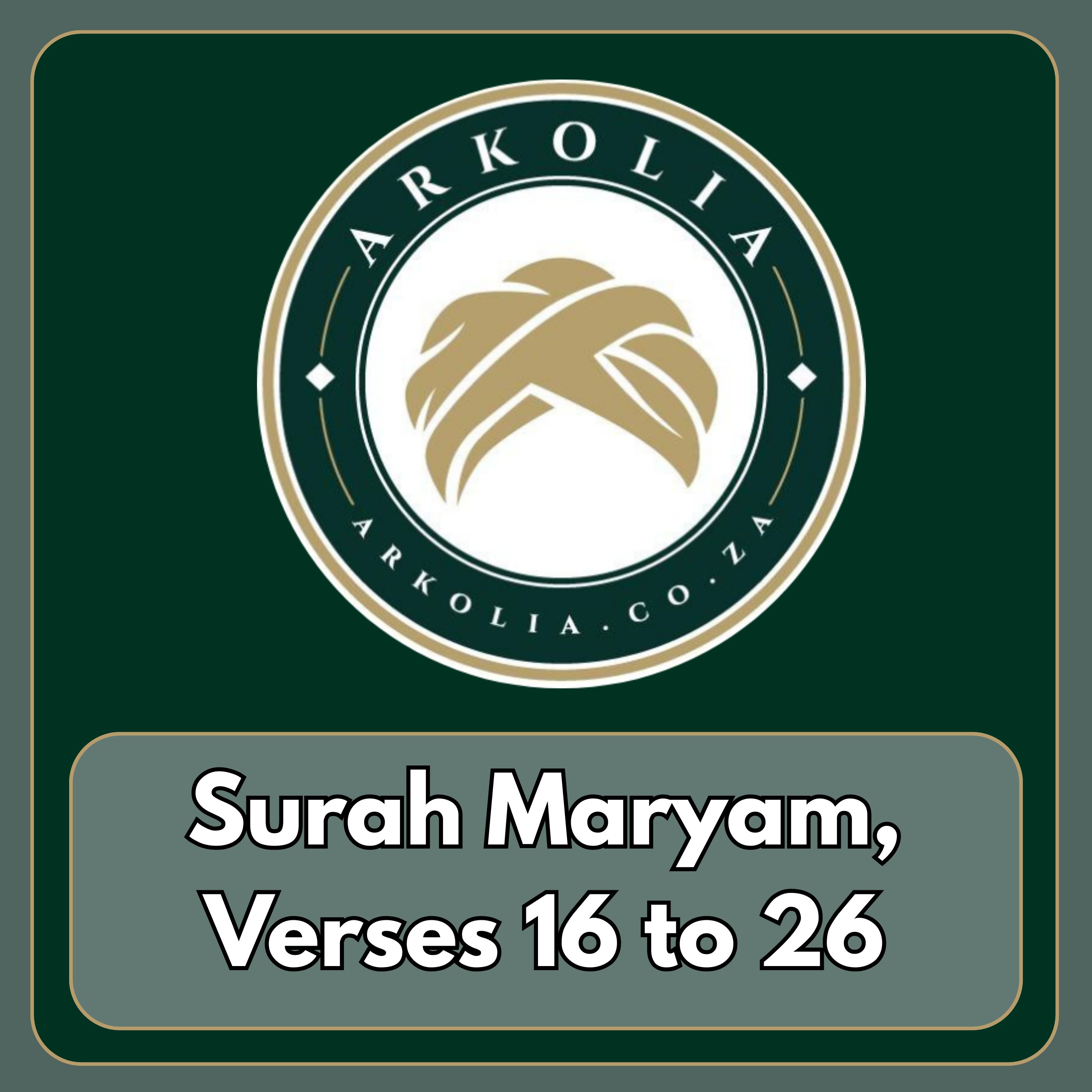 Surah Maryam , Verses 16 to 26 episode artwork