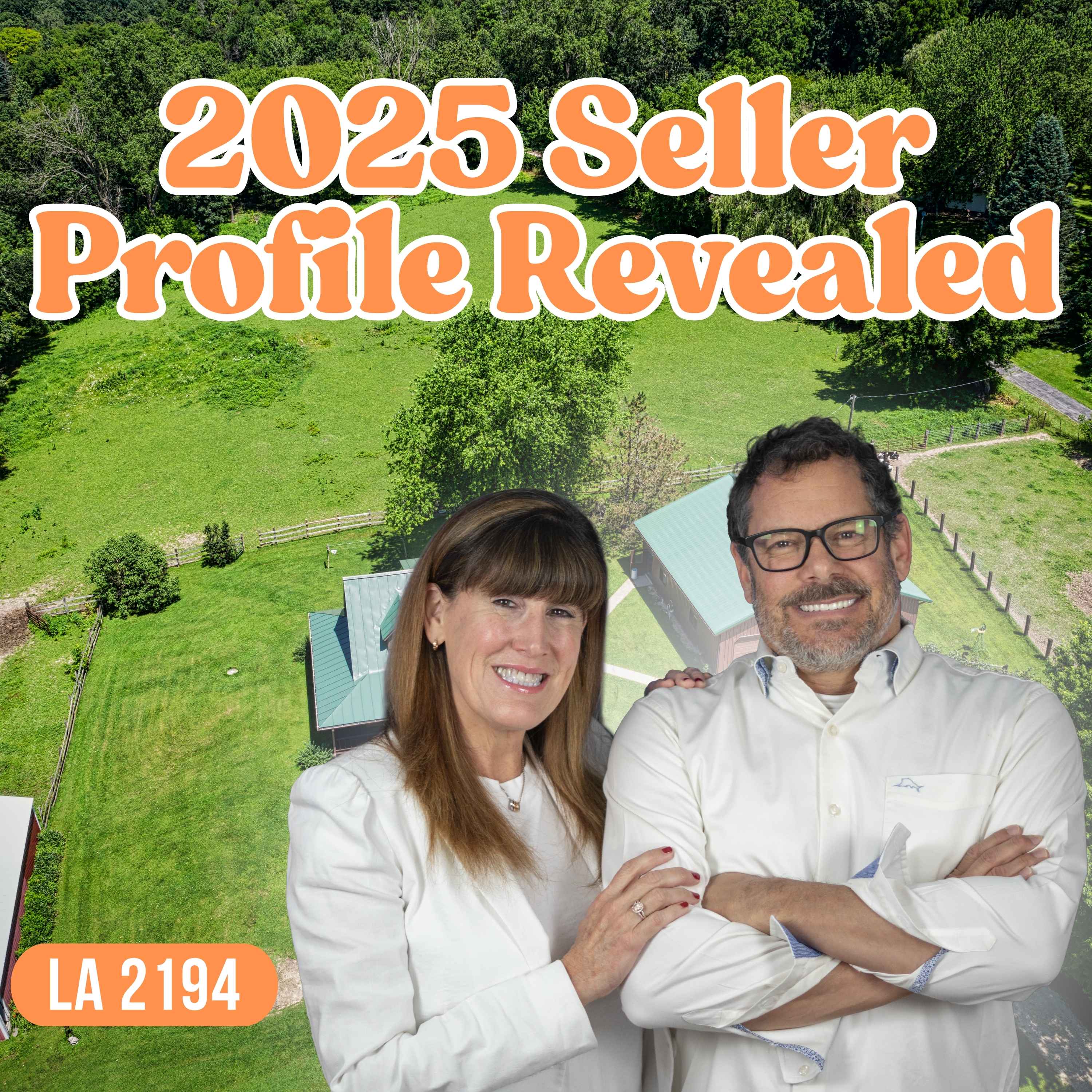 Mid-2025 Market Shift: Land And House Seller Profile—And What They Expect Episode cover