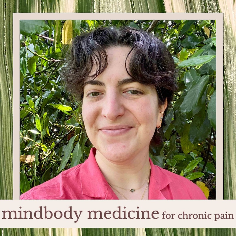 Artwork for podcast Mindbody Medicine for Chronic Pain