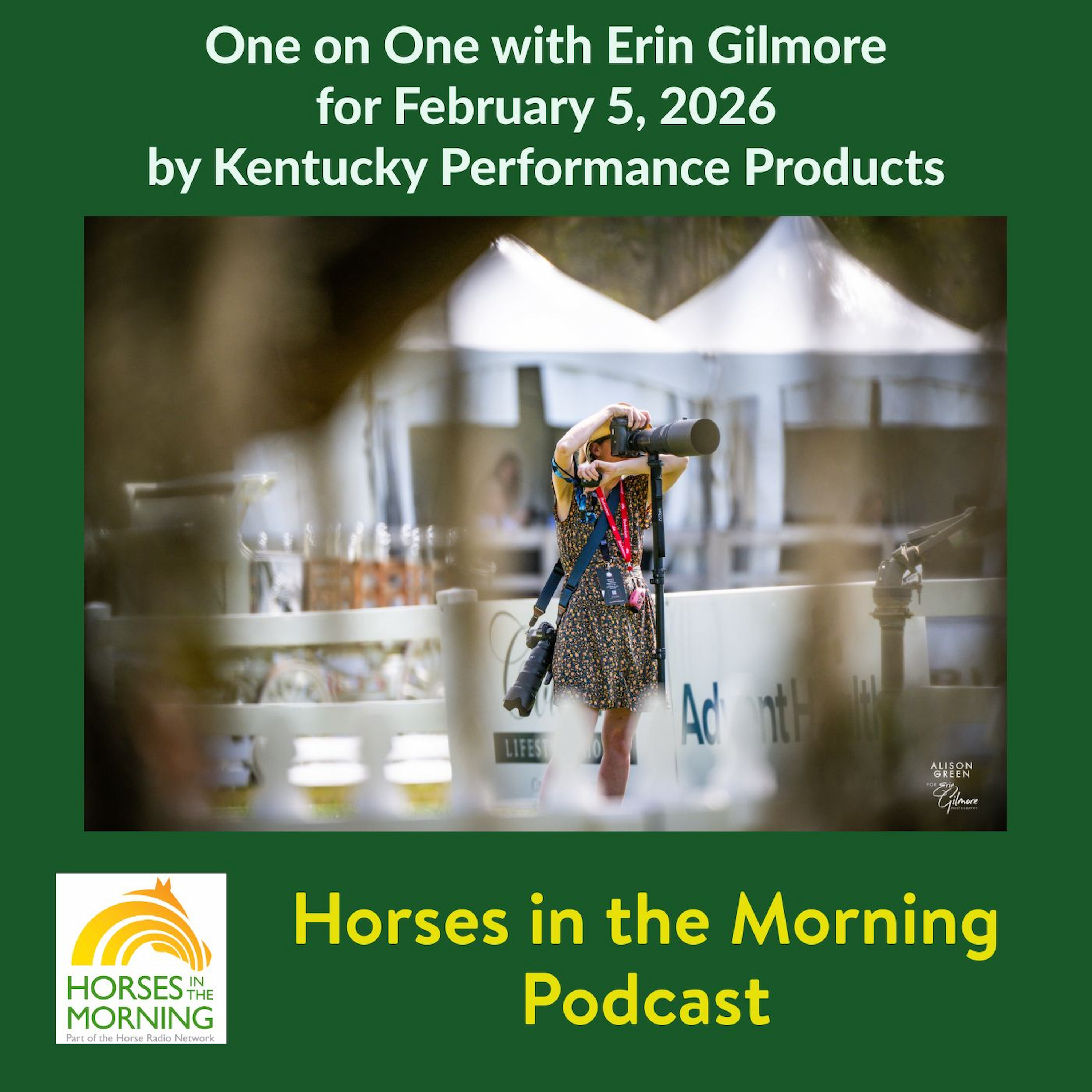 One-on-One with Erin Gilmore for February 5, 2026 by Kentucky Performance Products - Horses in the Morning