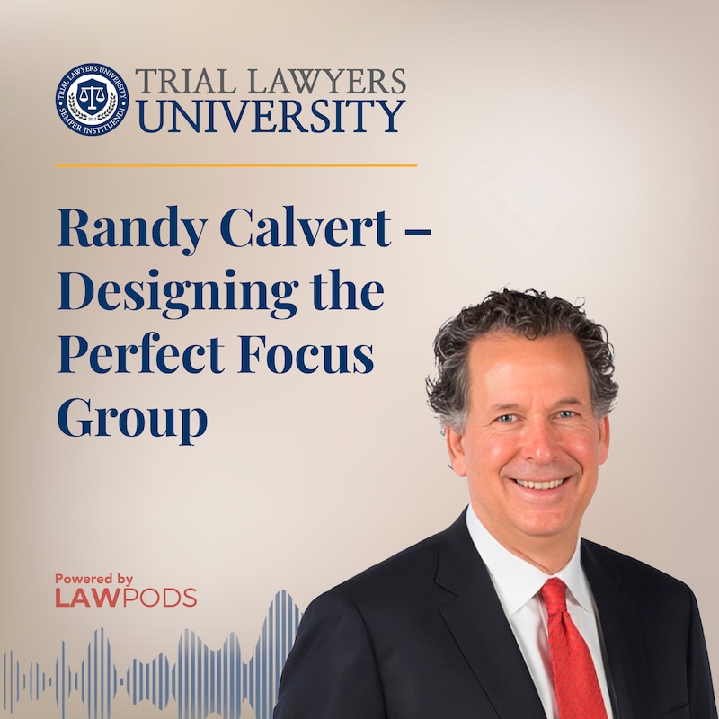 Artwork for podcast Trial Lawyers University