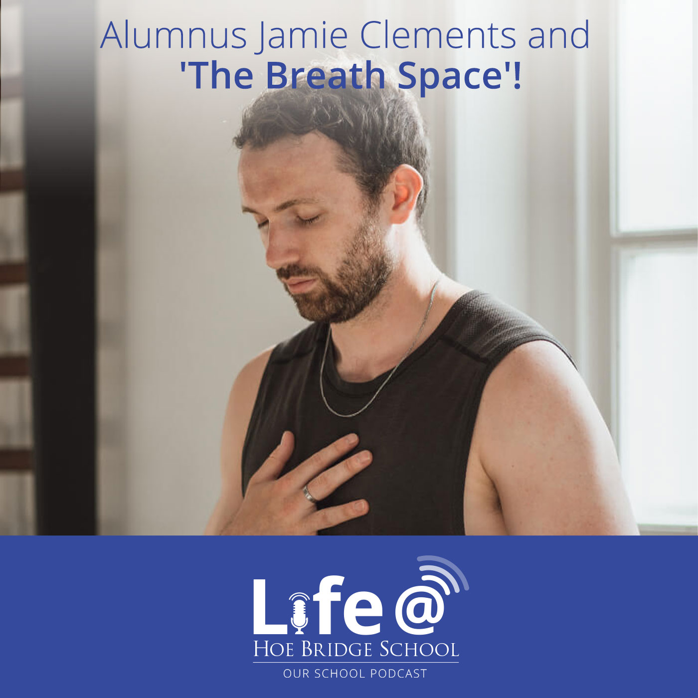 Alumnus Jamie Clements and 'The Breath Space'