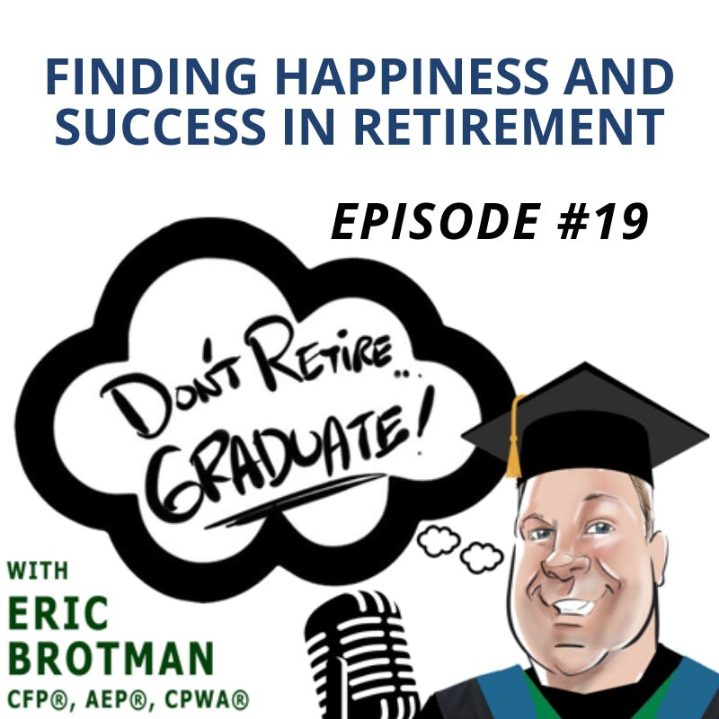 Artwork for podcast Don't Retire...Graduate!