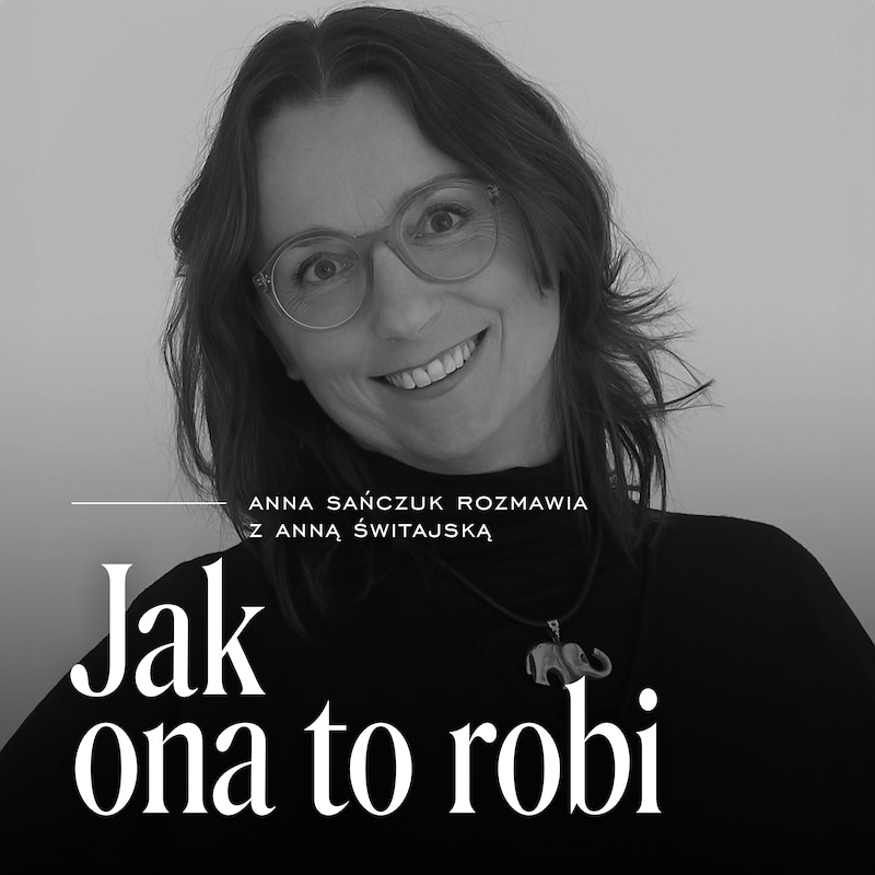 Artwork for podcast Jak ona to robi