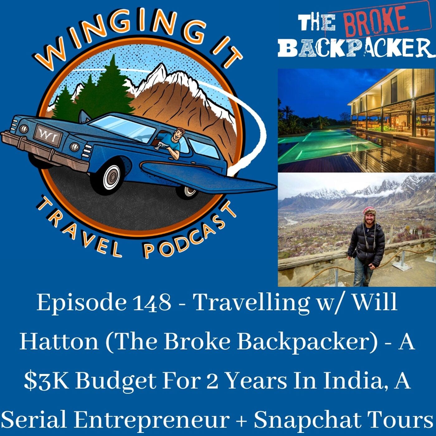 http://Episode%20148%20–%20Travelling%20w/%20Will%20Hatton%20(The%20Broke%20Backpacker)%20–%20A%20$3K%20Budget%20For%202%20Years%20In%20India,%20A%20Serial%20Entrepreneur%20+%20Snapchat%20Tour…