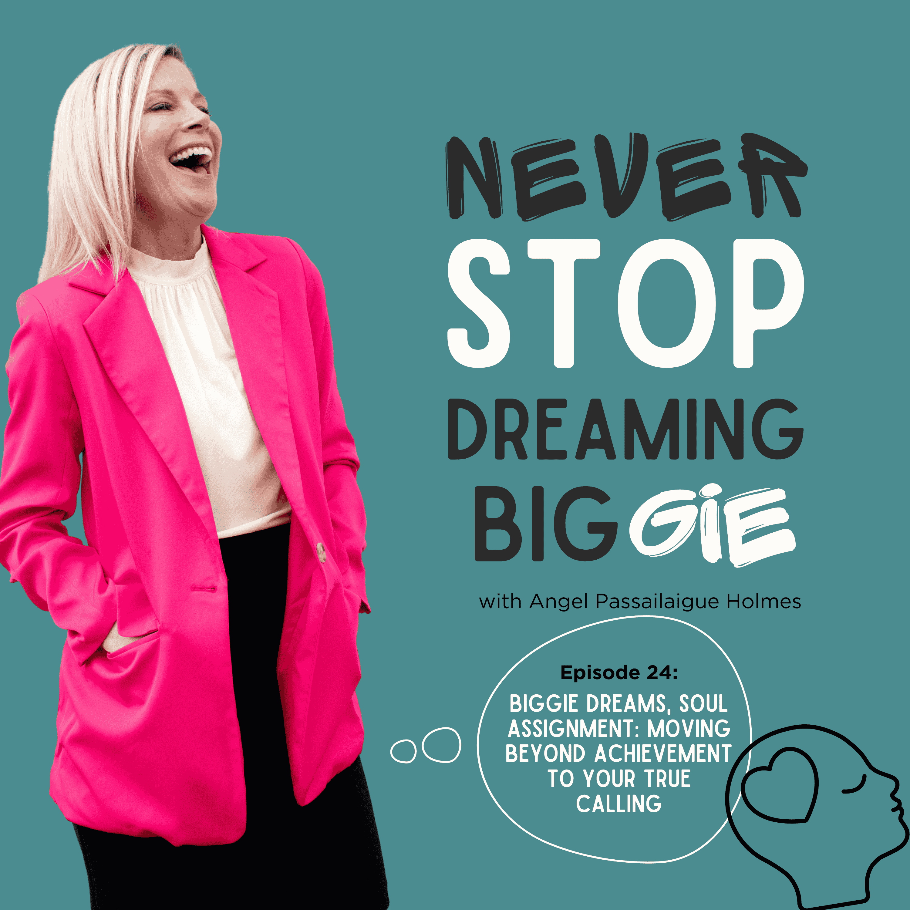 "Biggie Dreams, Soul Assignment: Moving Beyond Achievement to Your True Calling" episode artwork