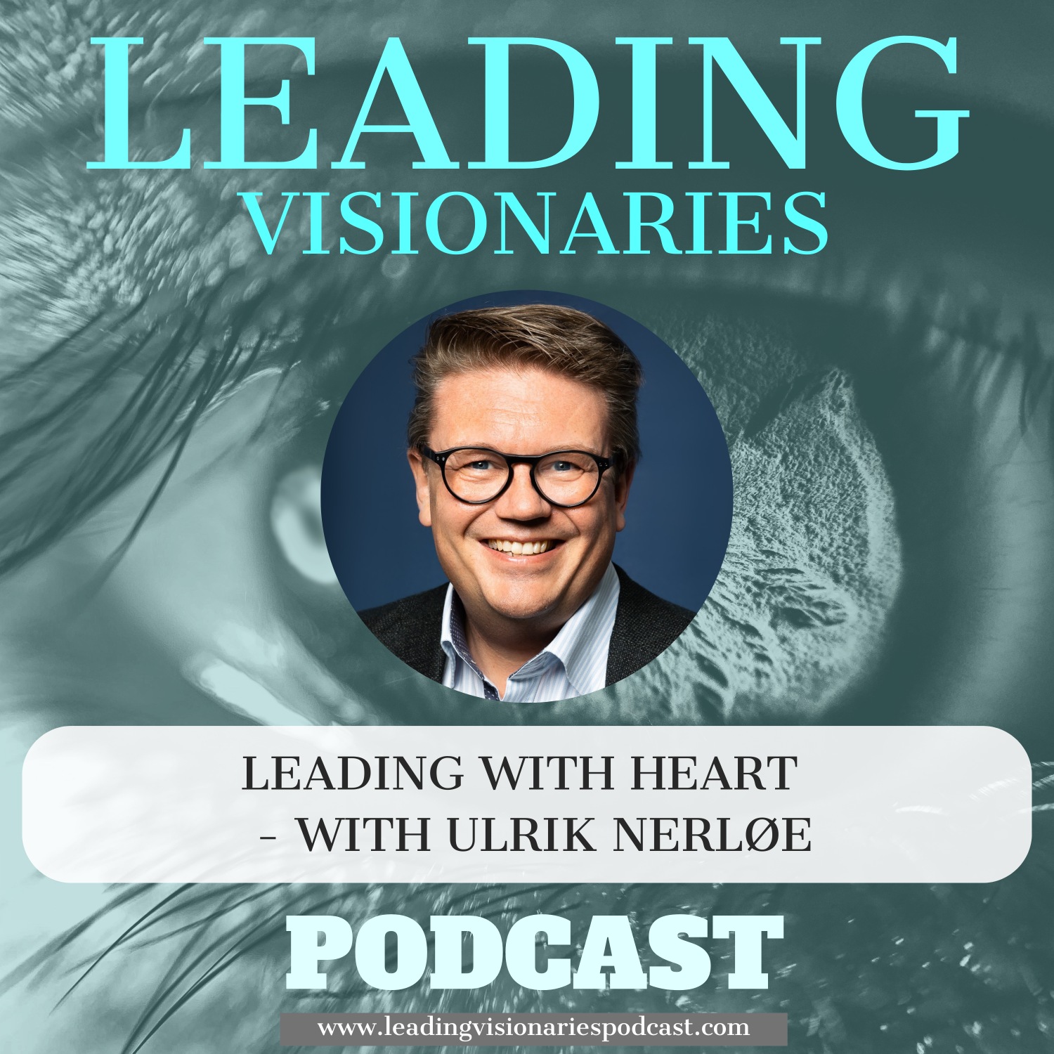 Leading Visionaries Podcast