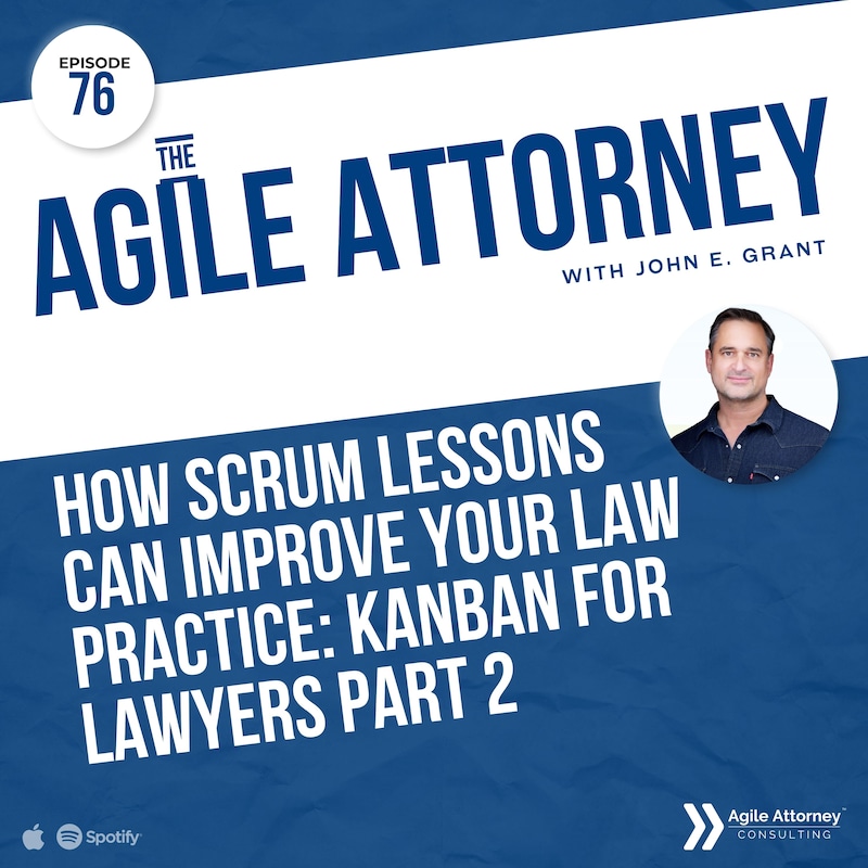 Artwork for podcast The Agile Attorney Podcast