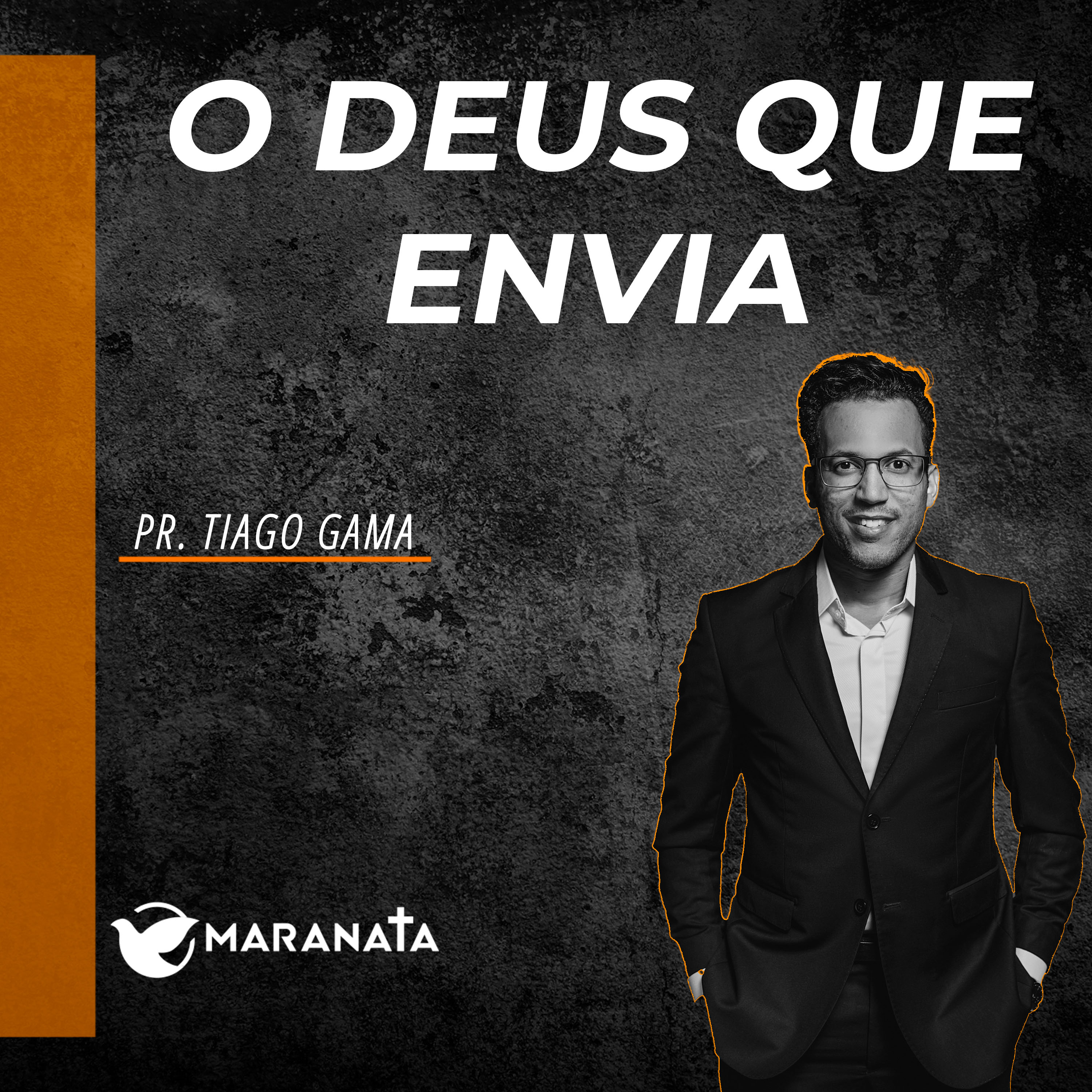 O Deus que envia - Pr. Tiago Gama episode artwork