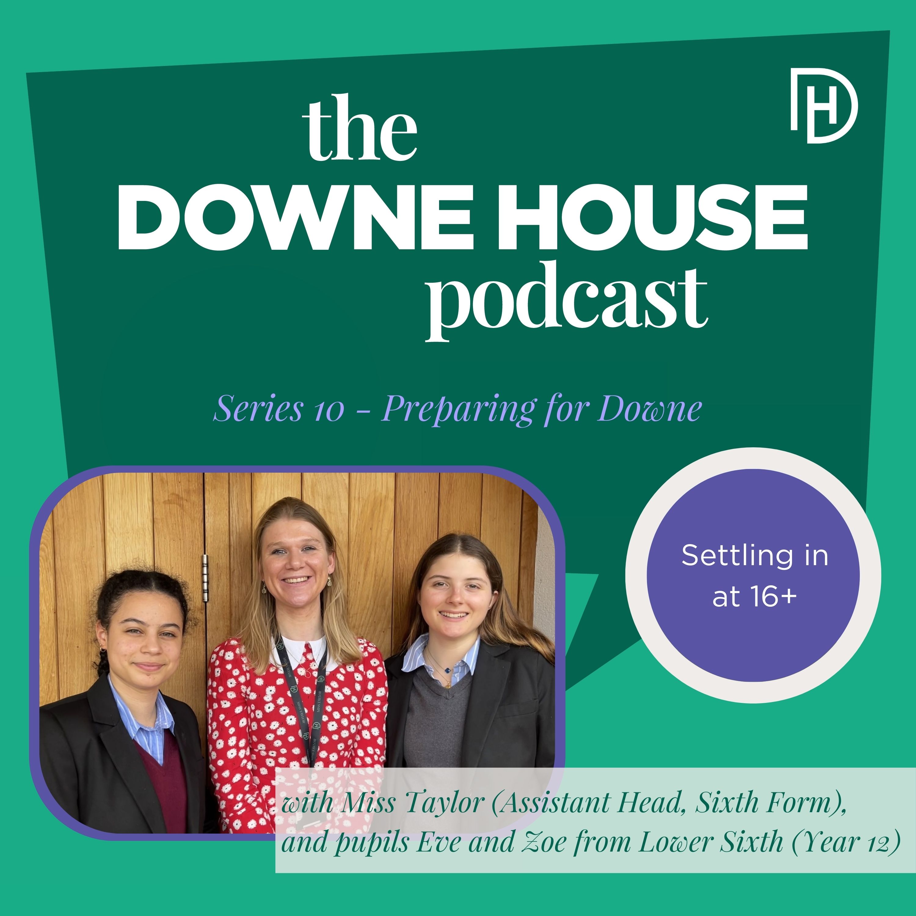 The Downe House Podcast