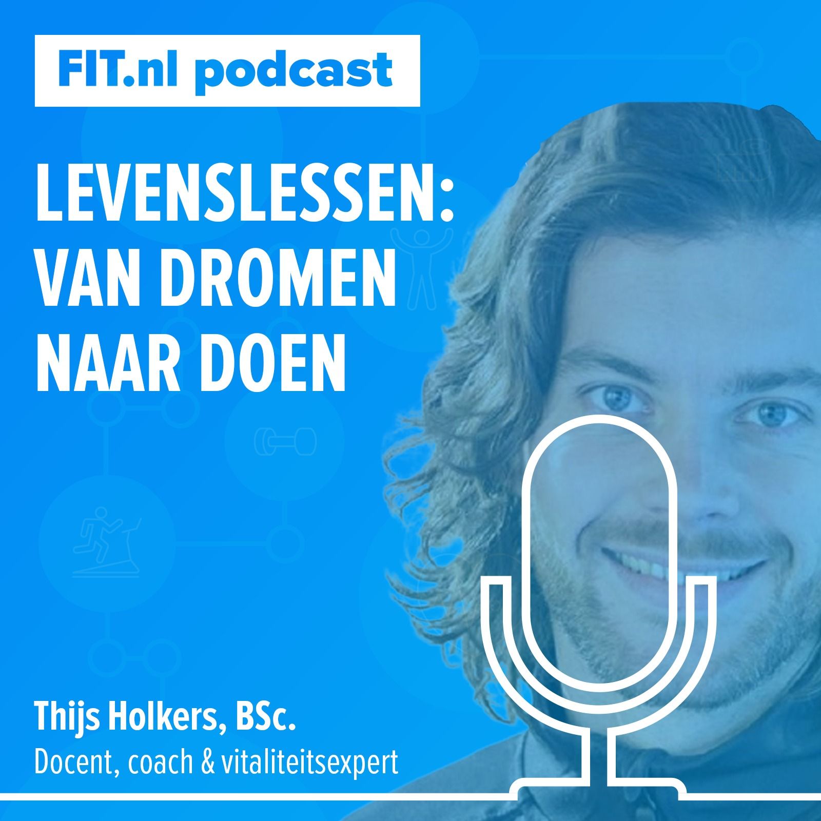 #86: Levenslessen: een stap van dromen naar doen - Docent en coach Thijs Holkers