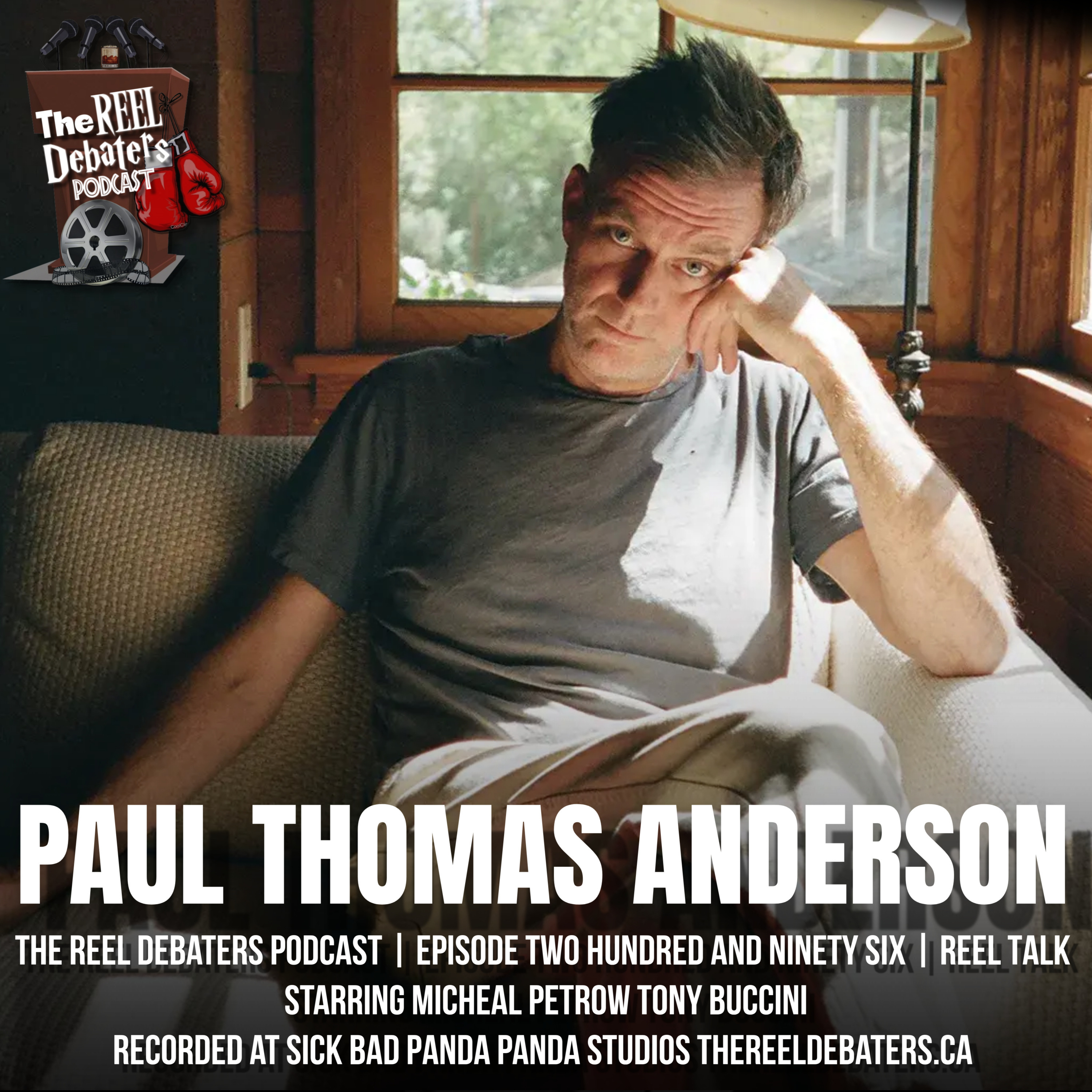 #296 One Milkshake After Another | The Films of Paul Thomas Anderson