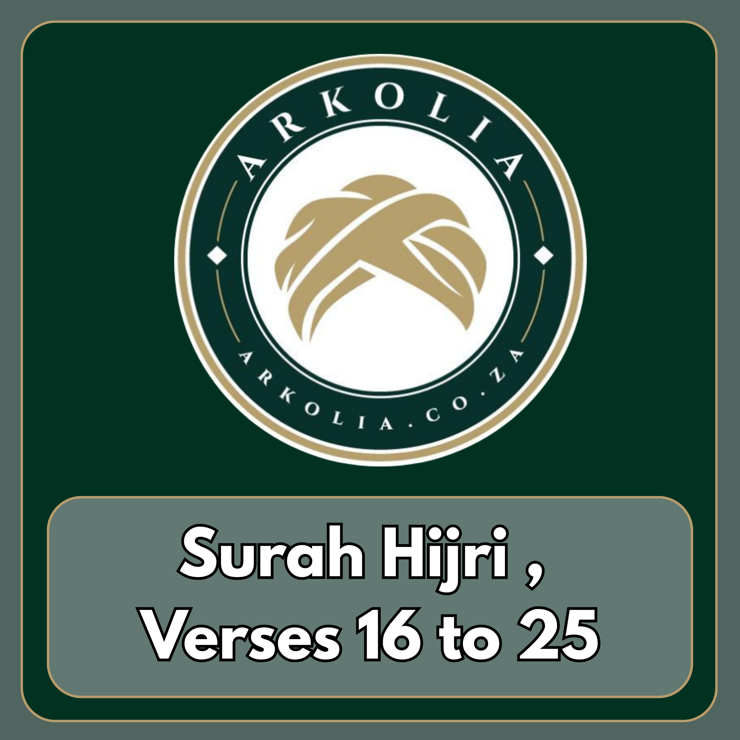 Surah Al-Hijr, Verses 16 to 25 episode artwork