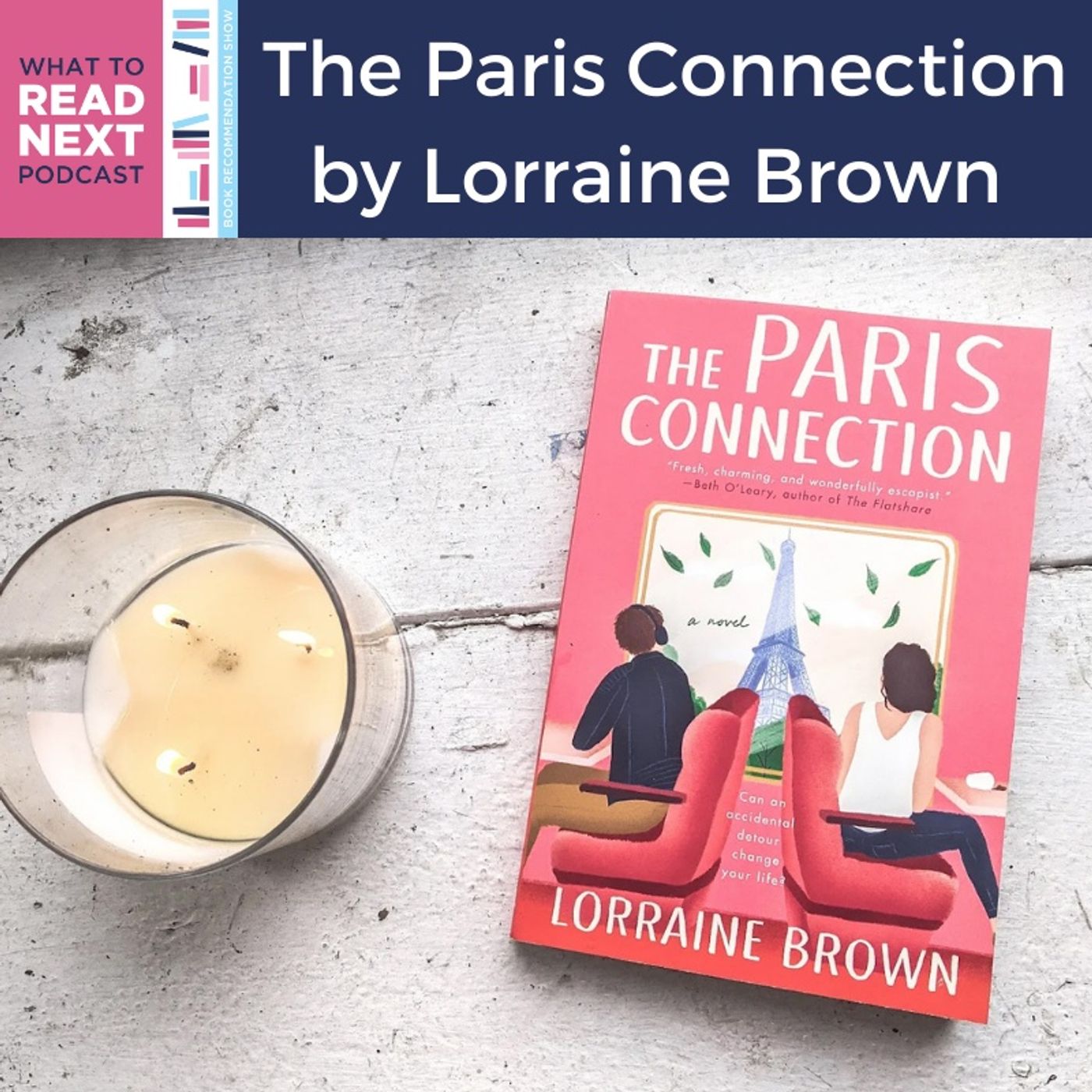 #401 Author Interview: The Paris Connection by Lorraine Brown