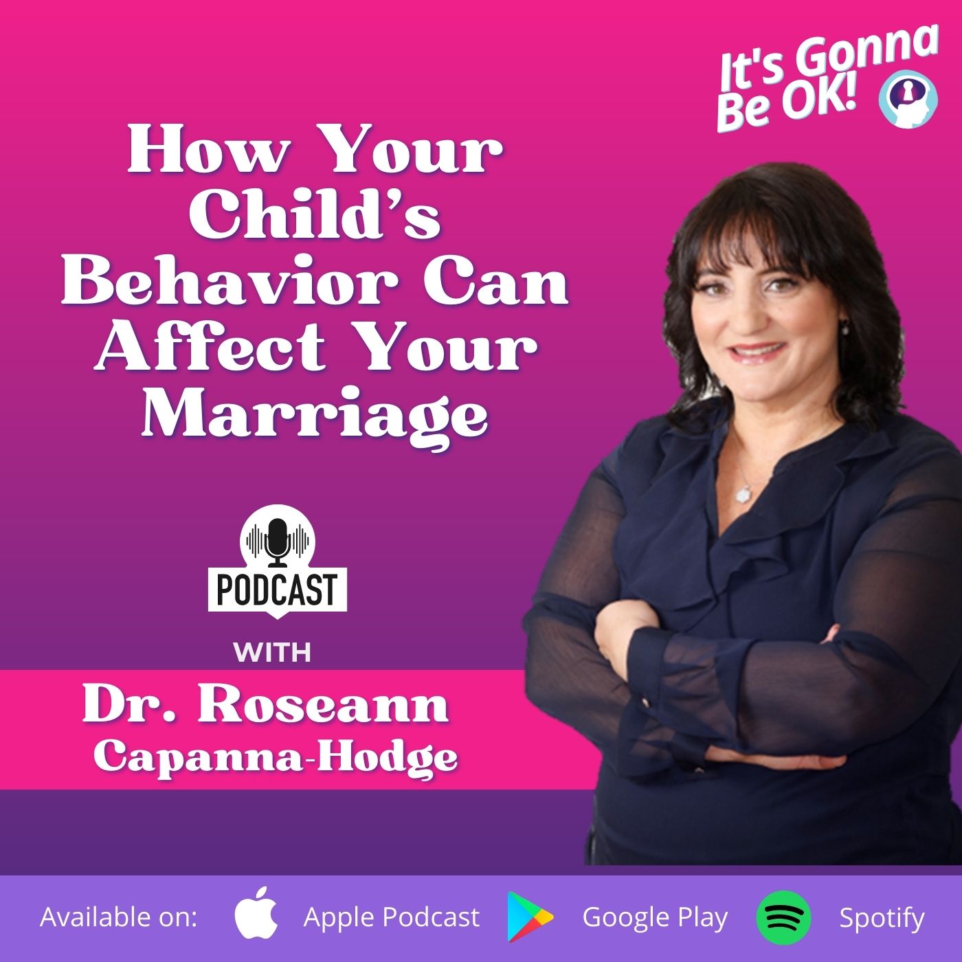 79: How Your Child's Behavior Can Affect Your Marriage